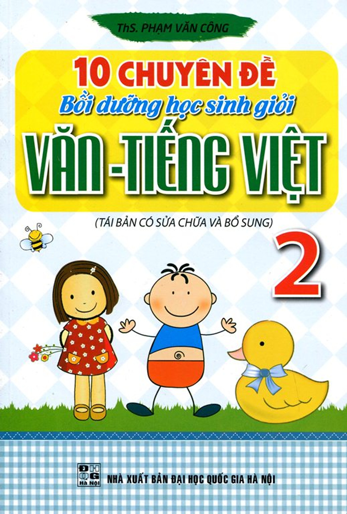 10 Chuyên Đề Bồi Dưỡng Học Sinh Giỏi Văn - Tiếng Việt Lớp 2 (2014)