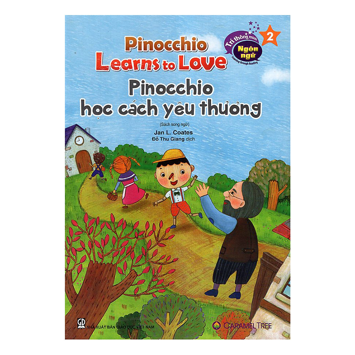 Trí Thông Minh Ngôn Ngữ - Learning Through Reading - Pinocchio Học Cách Yêu Thương (Song Ngữ)