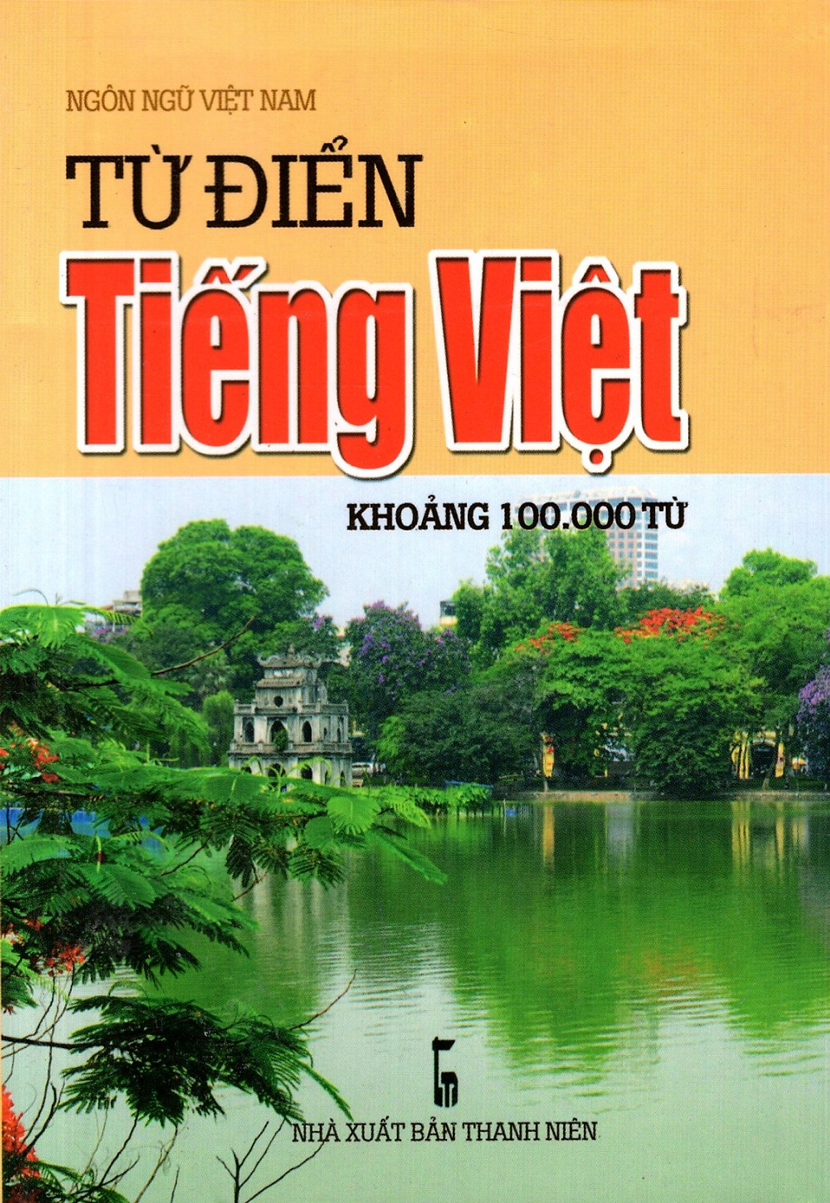 Từ Điển Tiếng Việt (Khoảng 100.000 Từ) (2016) - Sách Bỏ Túi