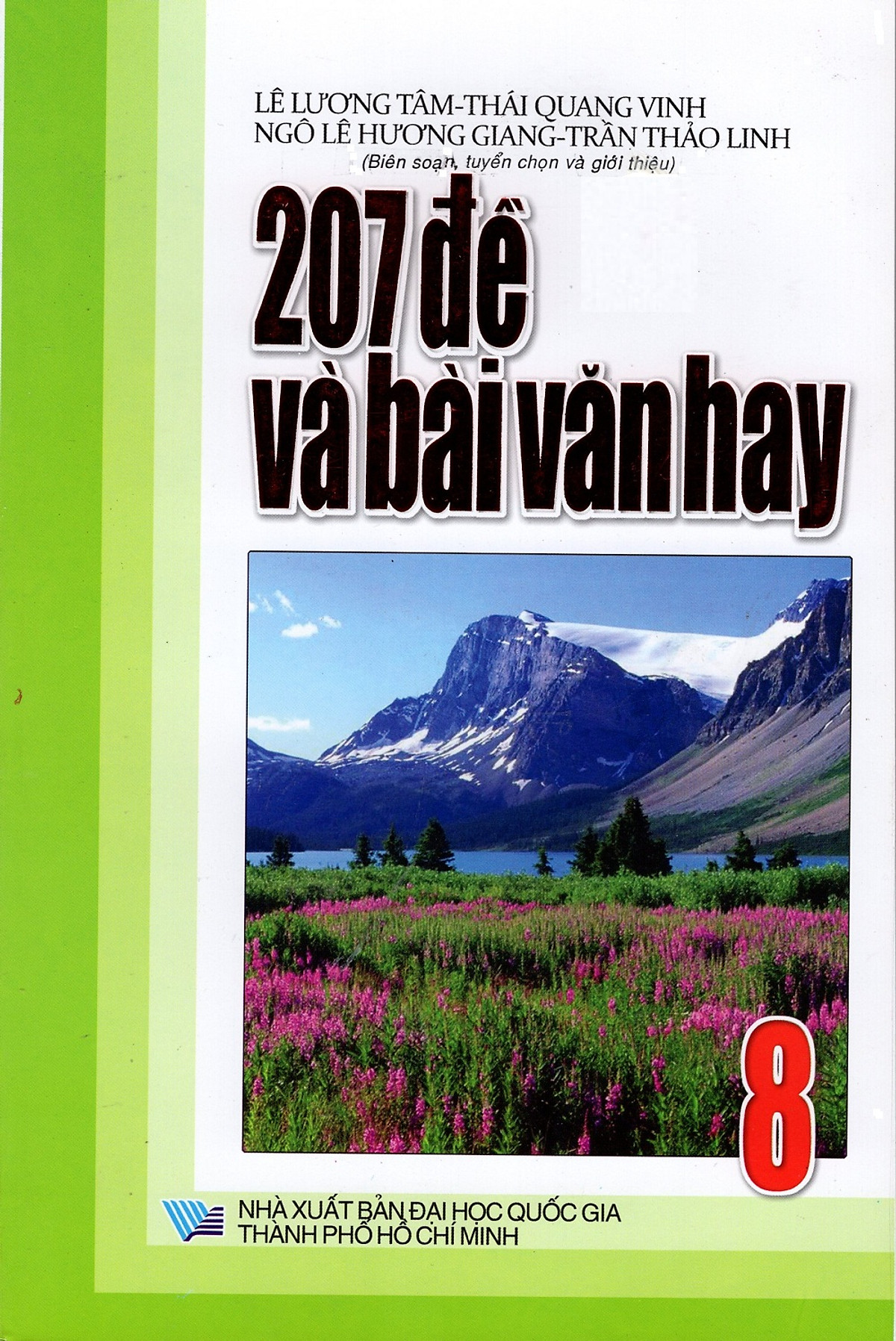 207 Đề Và Bài Văn Hay Lớp 8