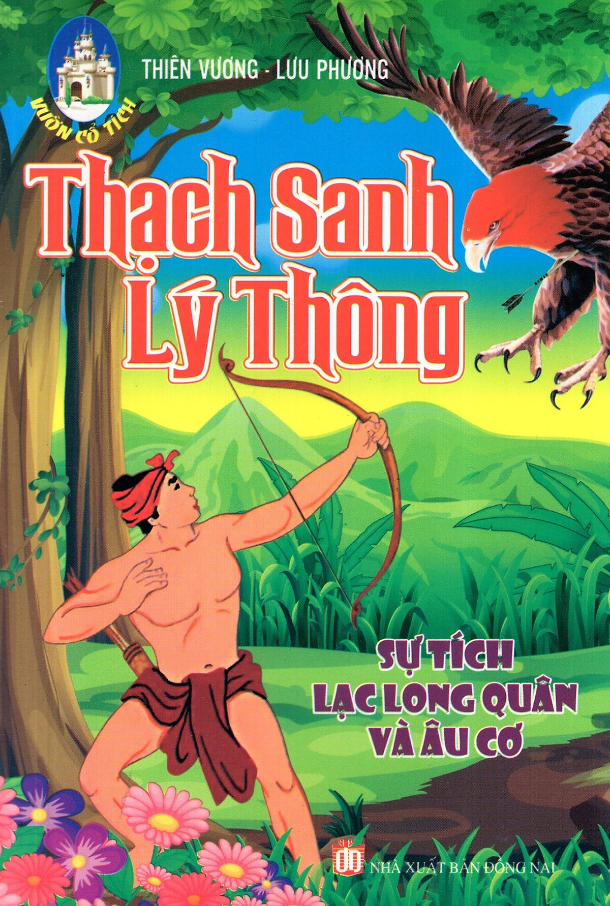 Vườn Cổ Tích - Thạch Sanh - Lý Thông