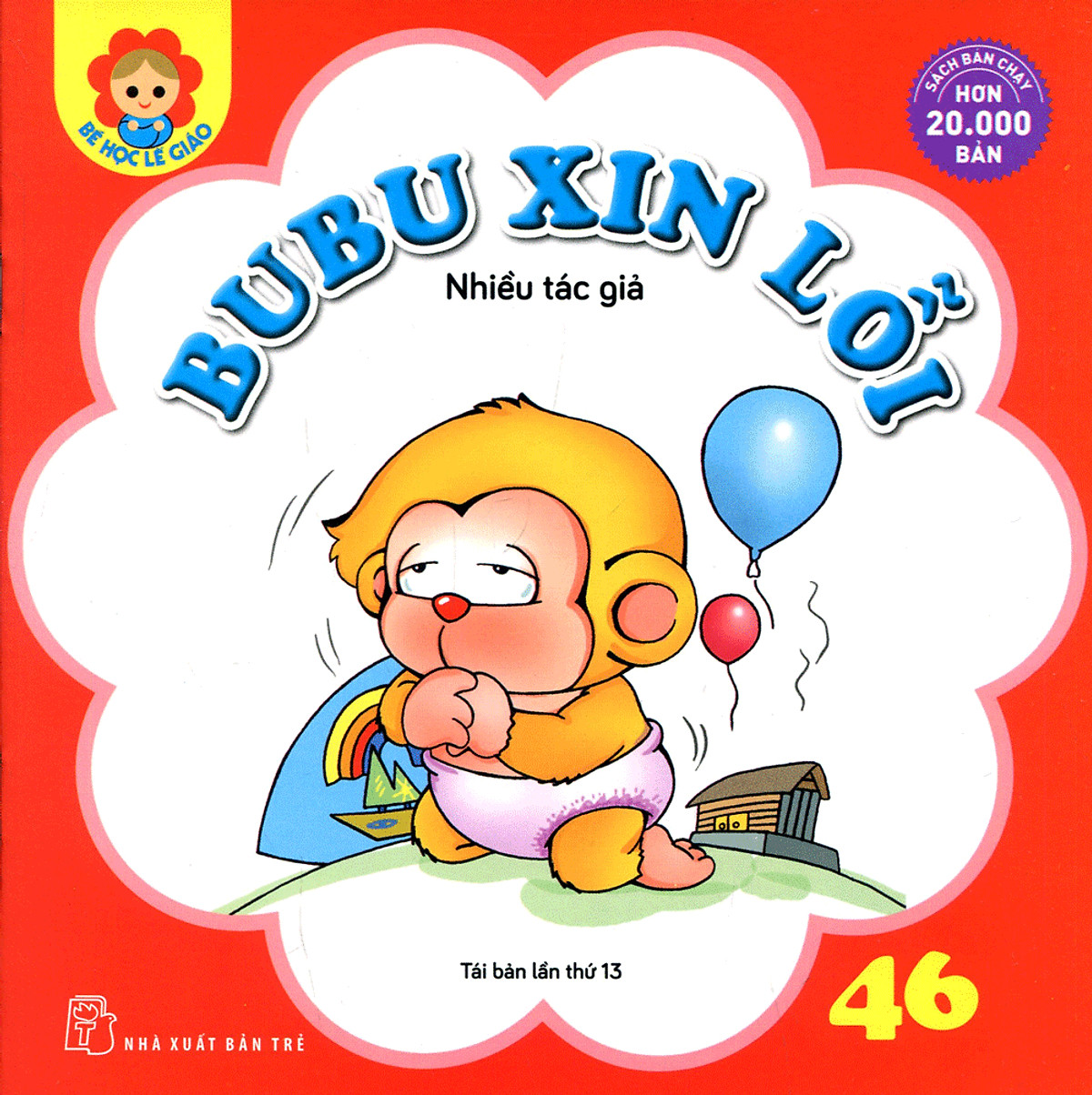 Sách Bé Học Lễ Giáo - Bubu Tập 46: Bubu Xin Lỗi