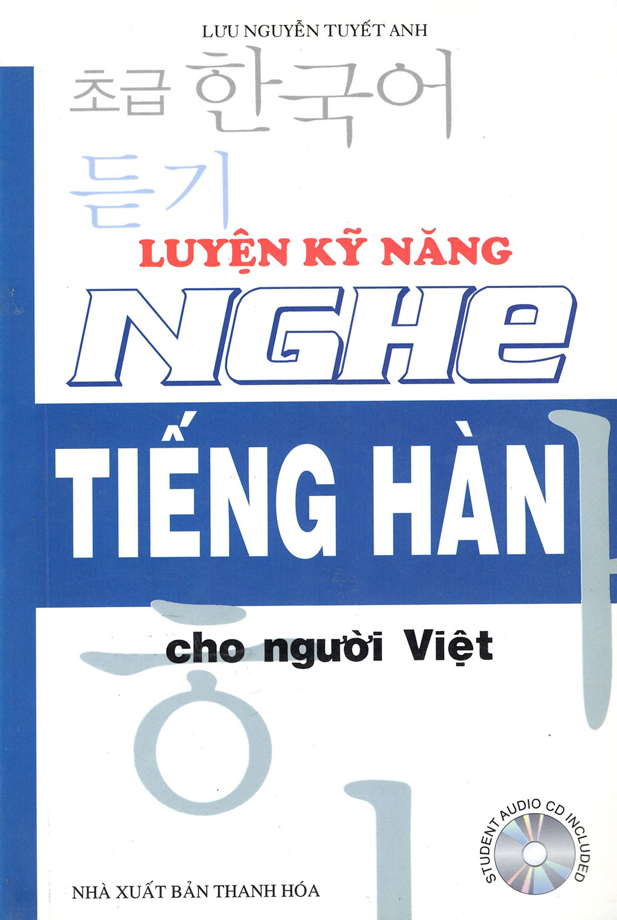 Luyện Kỹ Năng Nghe Tiếng Hàn Cho Người Việt