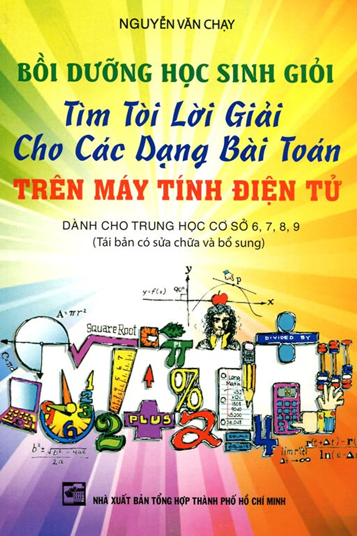 Bồi Dưỡng Học Sinh Giỏi Tìm Tòi Lời Giải Cho Các Dạng Bài Toán Trên Máy Tính Điện Tử 