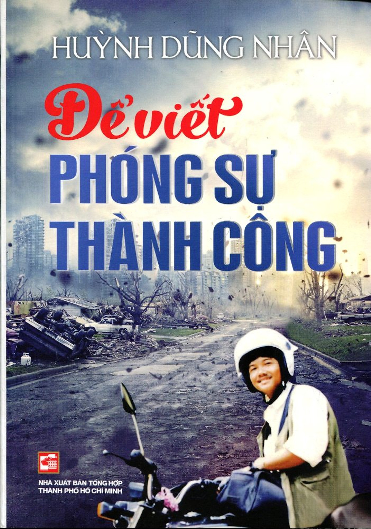 Để Viết Phóng Sự Thành Công