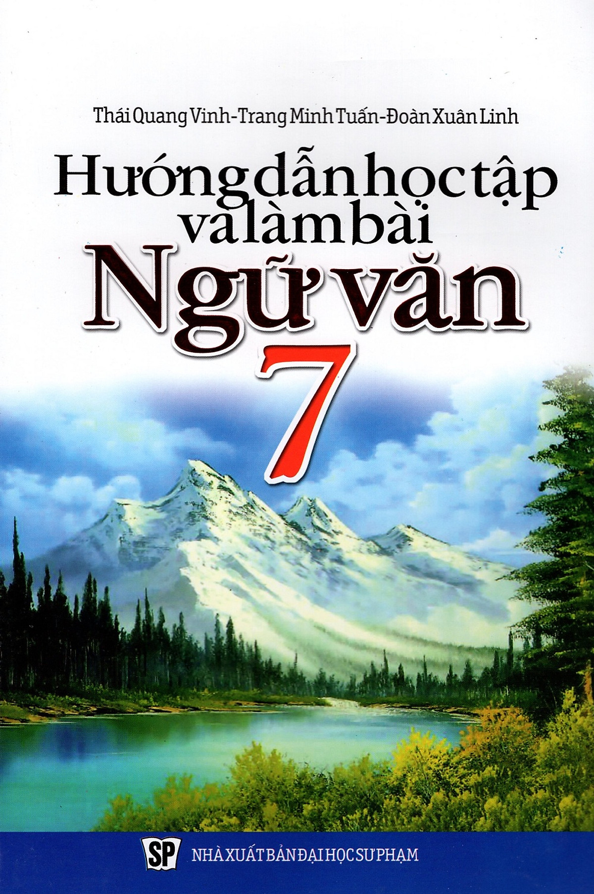 Rèn Luyện Kỹ Năng & Học Tốt Ngữ Văn Lớp 7 (Tập 1 & Tập 2)