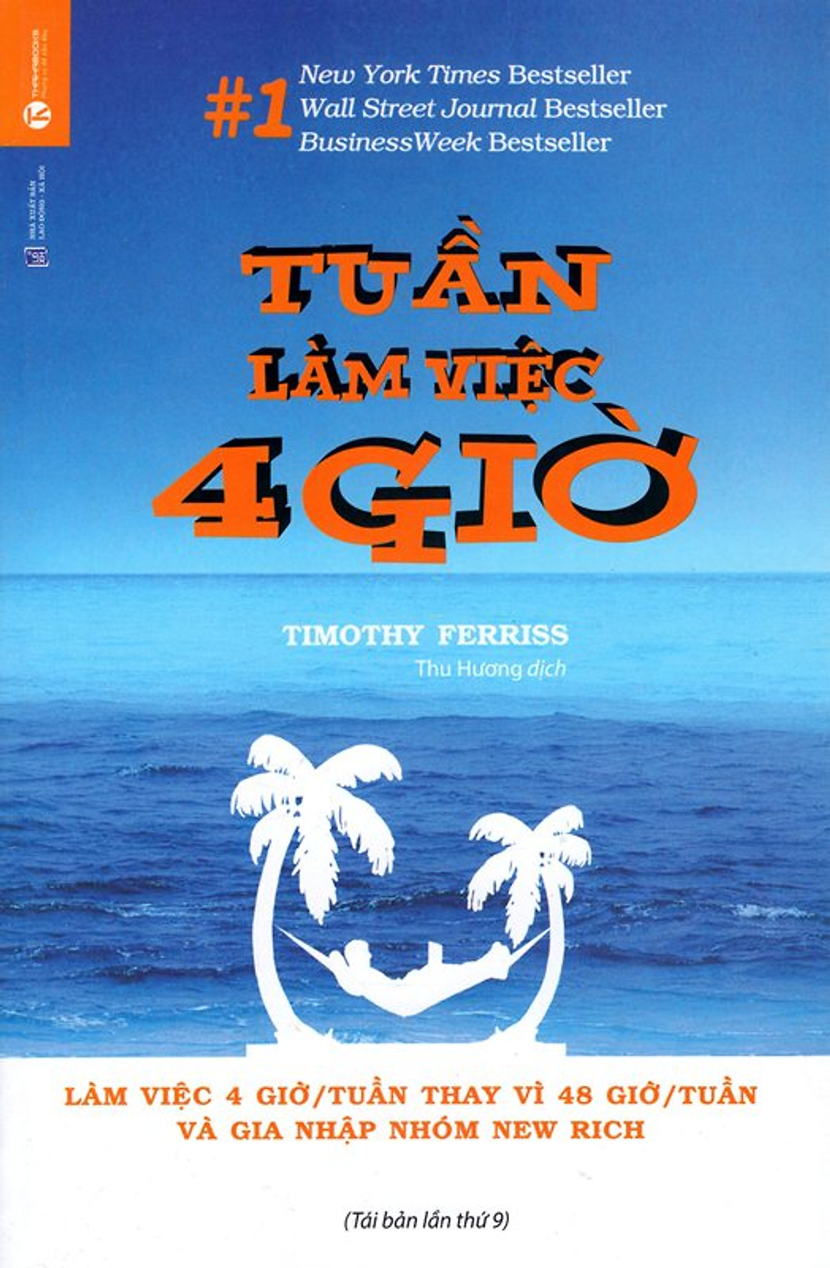 Tuần Làm Việc 4 Giờ (Tái Bản 2015) | AHABOOKS | Tiki