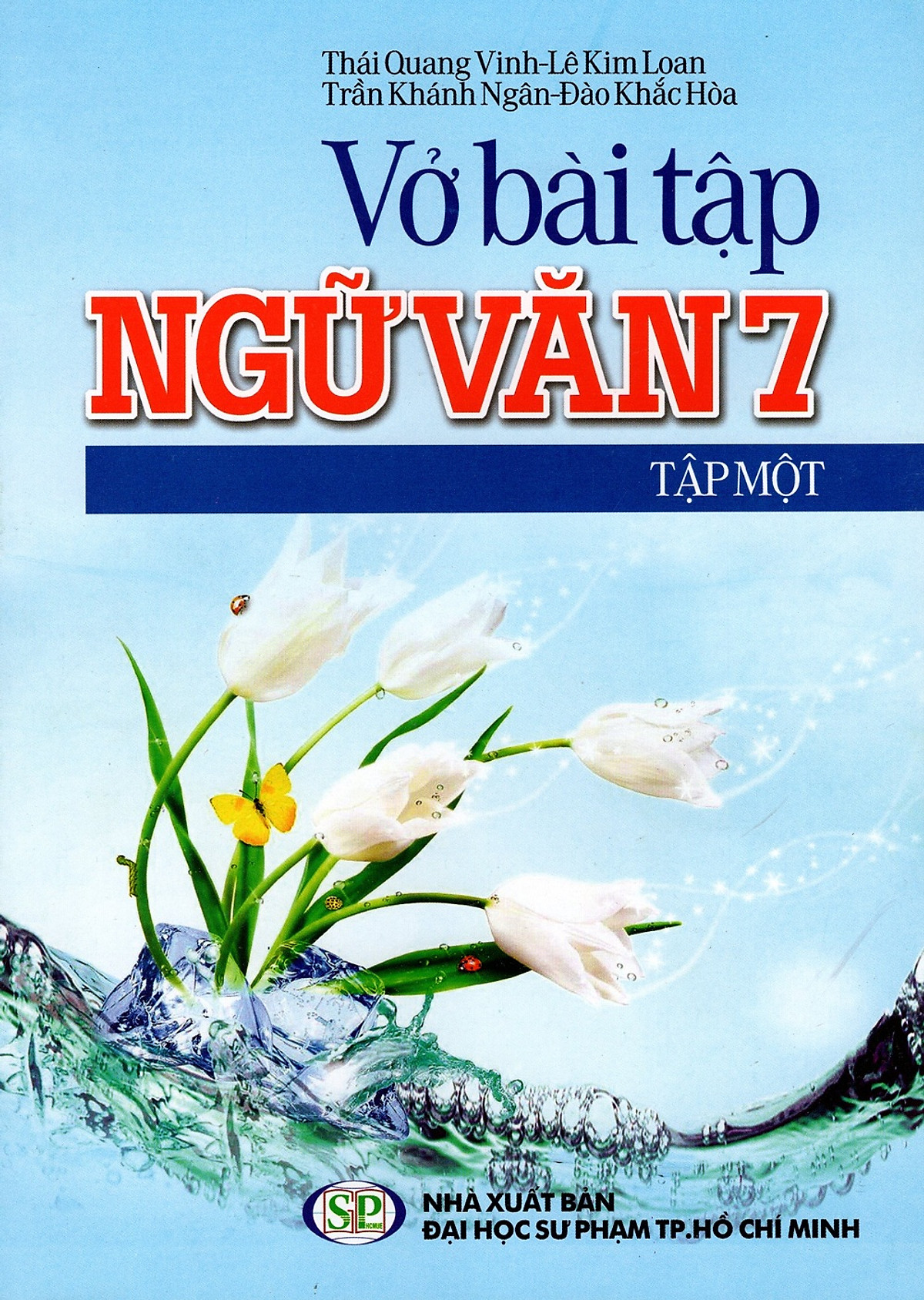 Vở Bài Tập Ngữ Văn Lớp 7 (Tập Một)