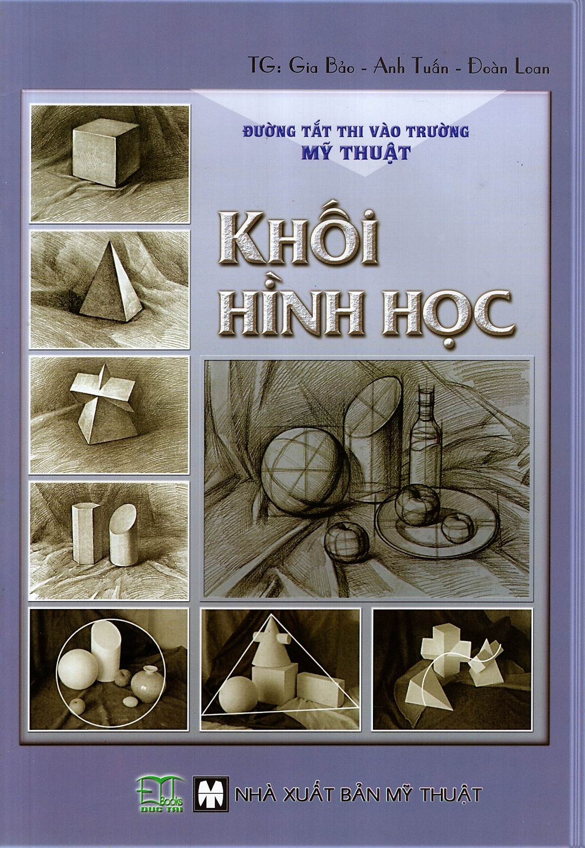 Đường Tắt Thi Vào Trường Mỹ Thuật: Khối Hình Học