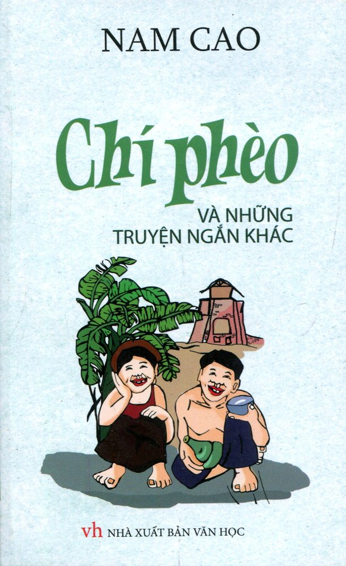 Chí Phèo Và Những Truyện Ngắn Khác