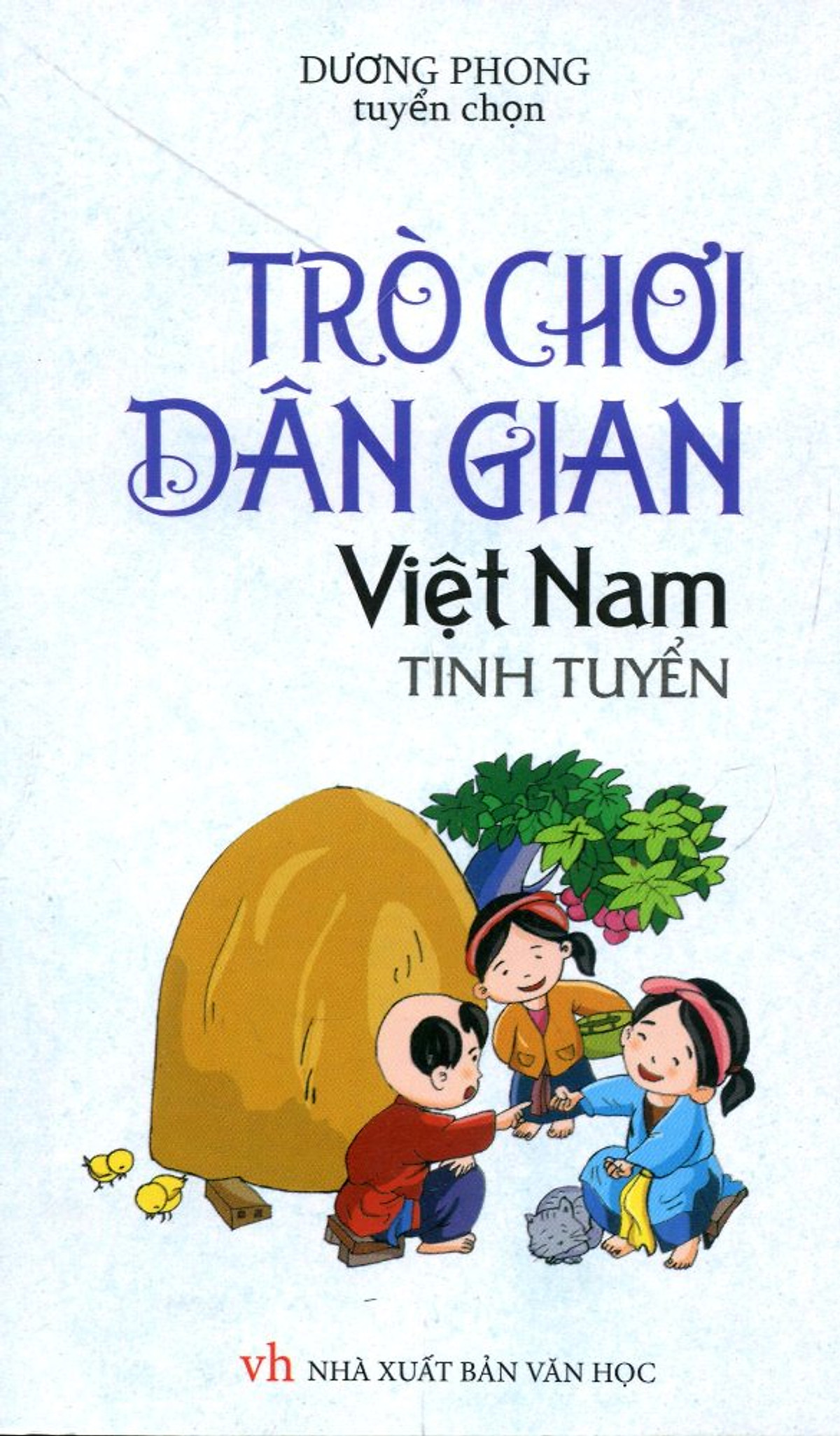 Trò Chơi Dân Gian Việt Nam Tinh Tuyển