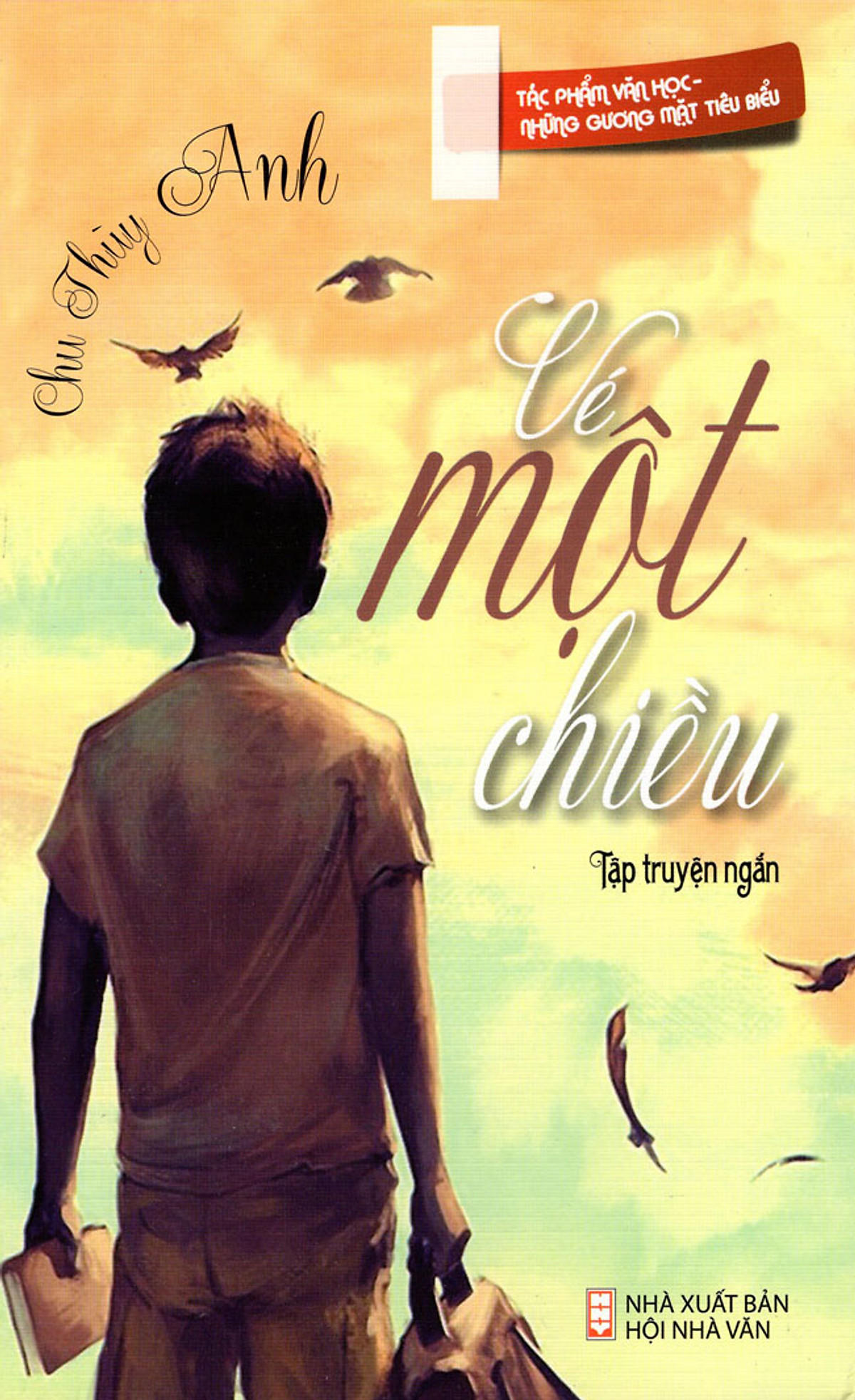 Vé Một Chiều (Tập Truyện Ngắn)