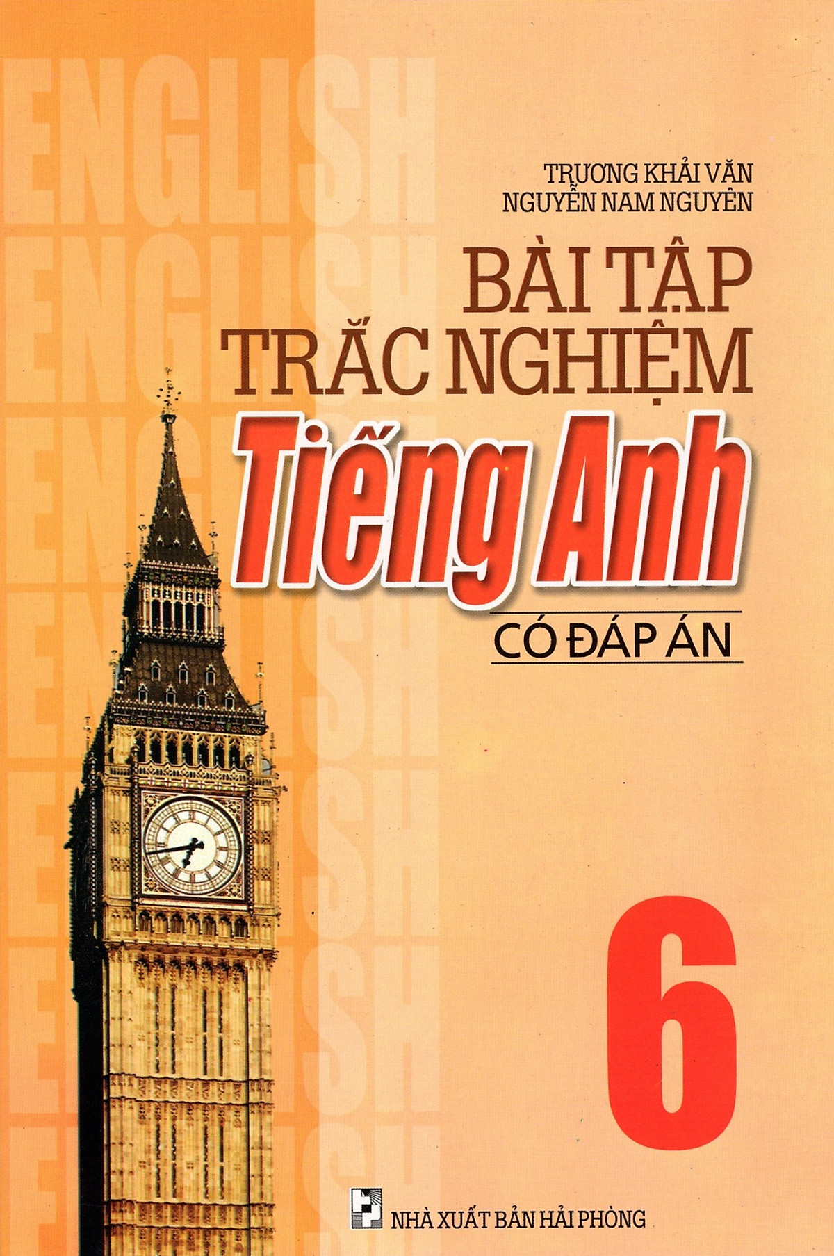 Bài Tập Trắc Nghiệm Tiếng Anh Lớp 6 (Có Đáp Án)