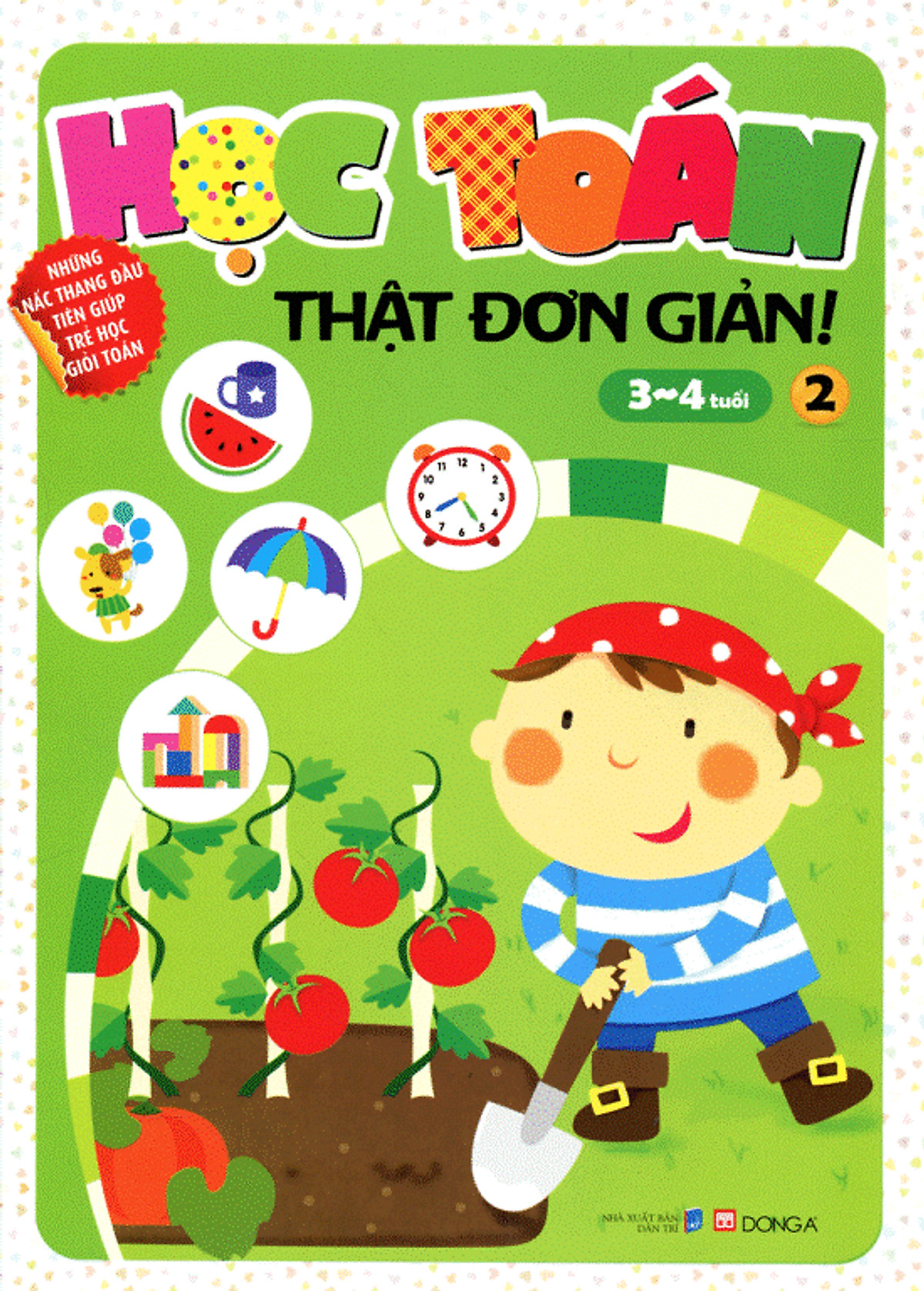 Sách Học Toán Thật Đơn Giản (3-4 Tuổi) - Tập 2