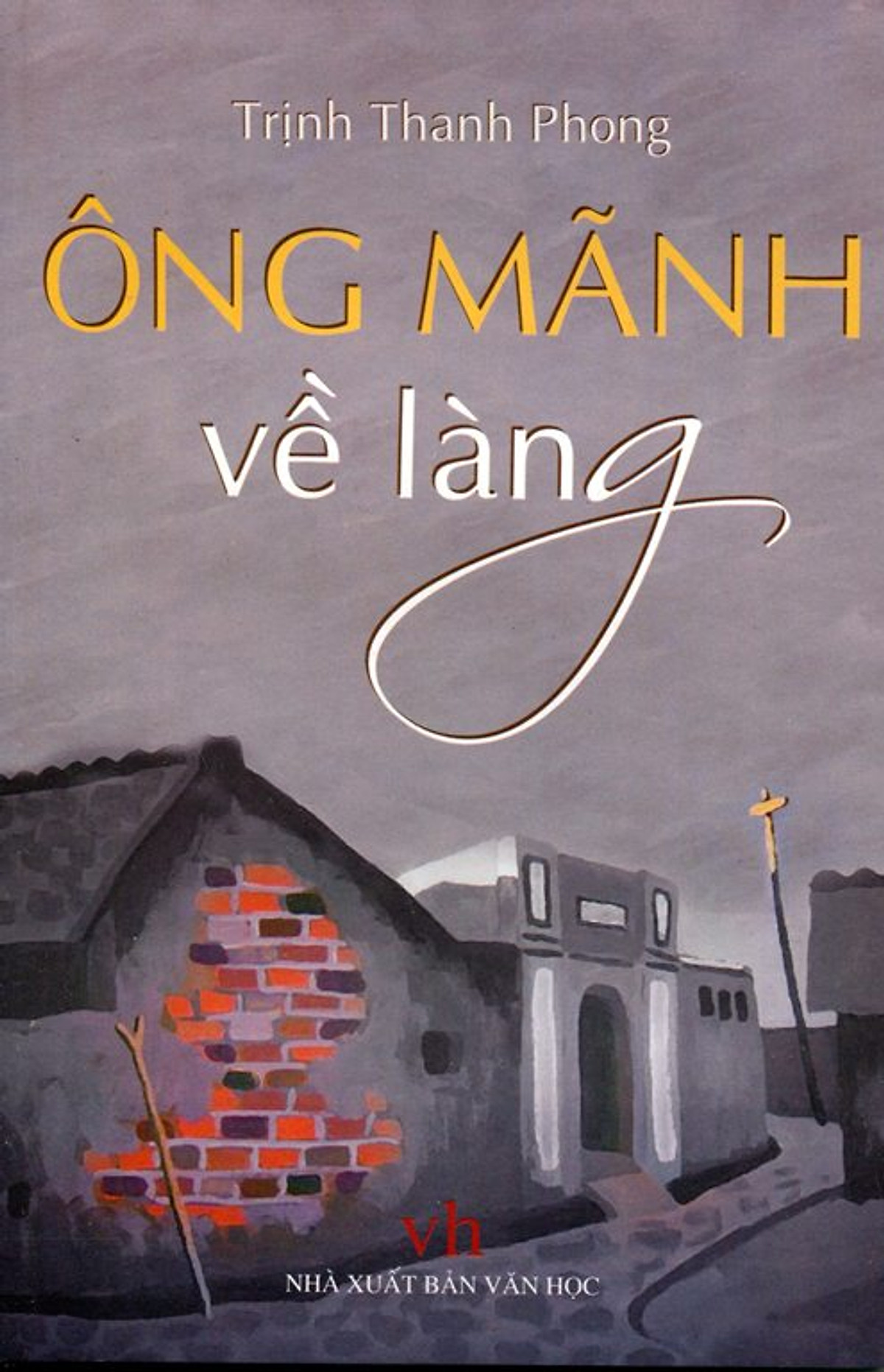 Ông Mãnh Về Làng