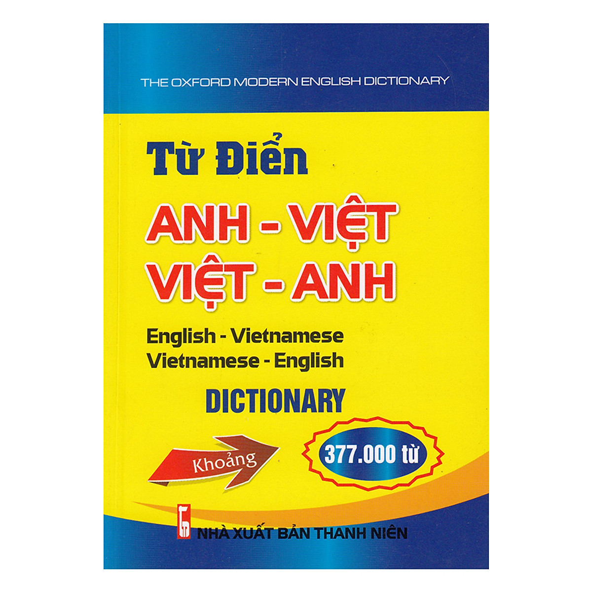 Từ Điển Anh - Việt, Việt - Anh 377.000 Từ