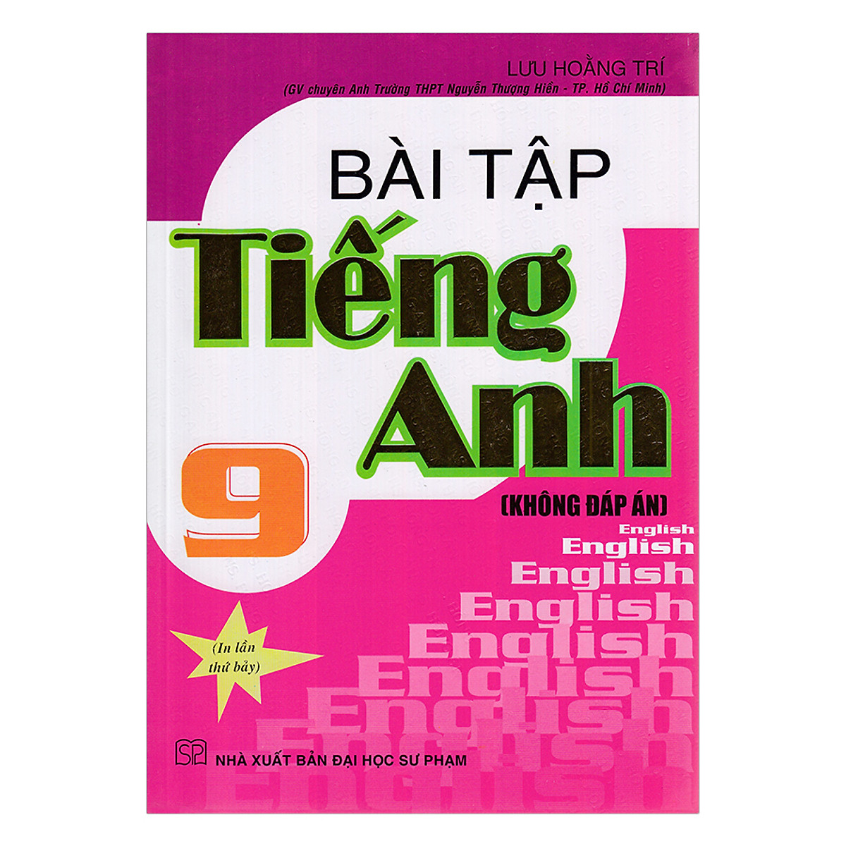 Bài Tập Tiếng Anh Lớp 9 (Không Đáp Án)