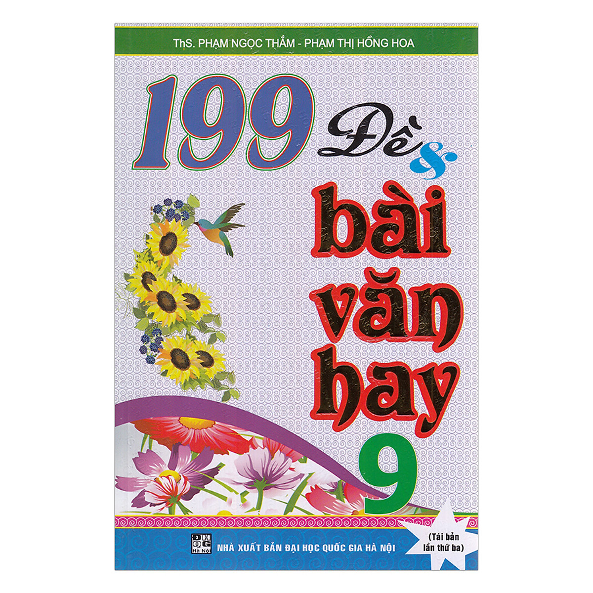 199 Đề Và Bài Văn Hay Lớp 9