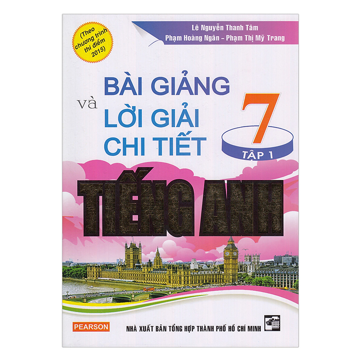 Bài Giảng Và Lời Giải Chi Tiết Anh Lớp 7 (Tập 1)