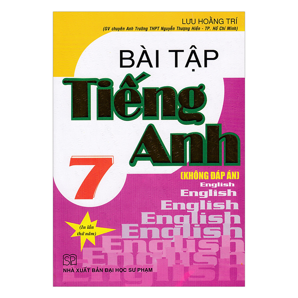 Bài Tập Anh Lớp 7 (Không Đáp Án)