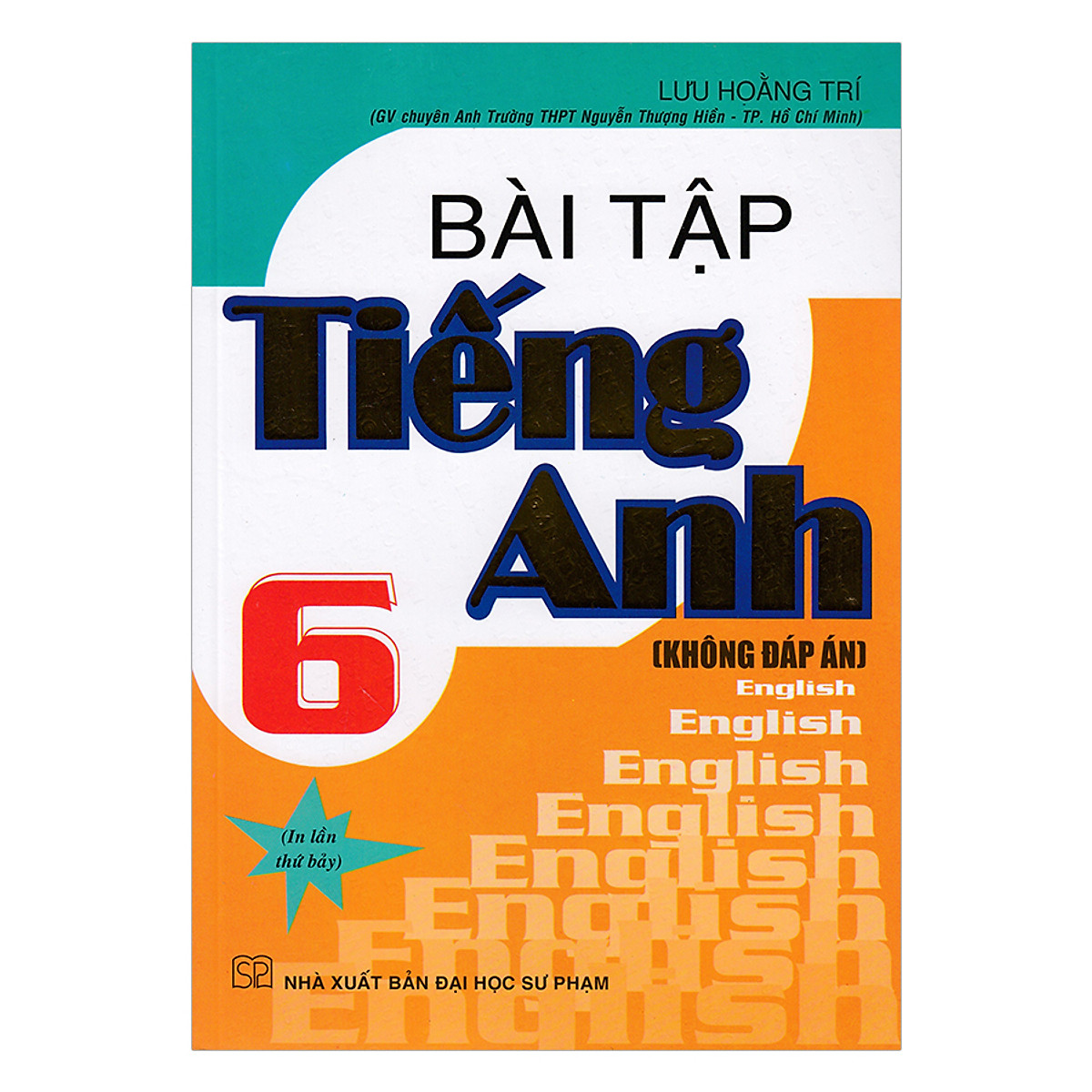 Bài Tập Anh Lớp 6 (Không Đáp Án)