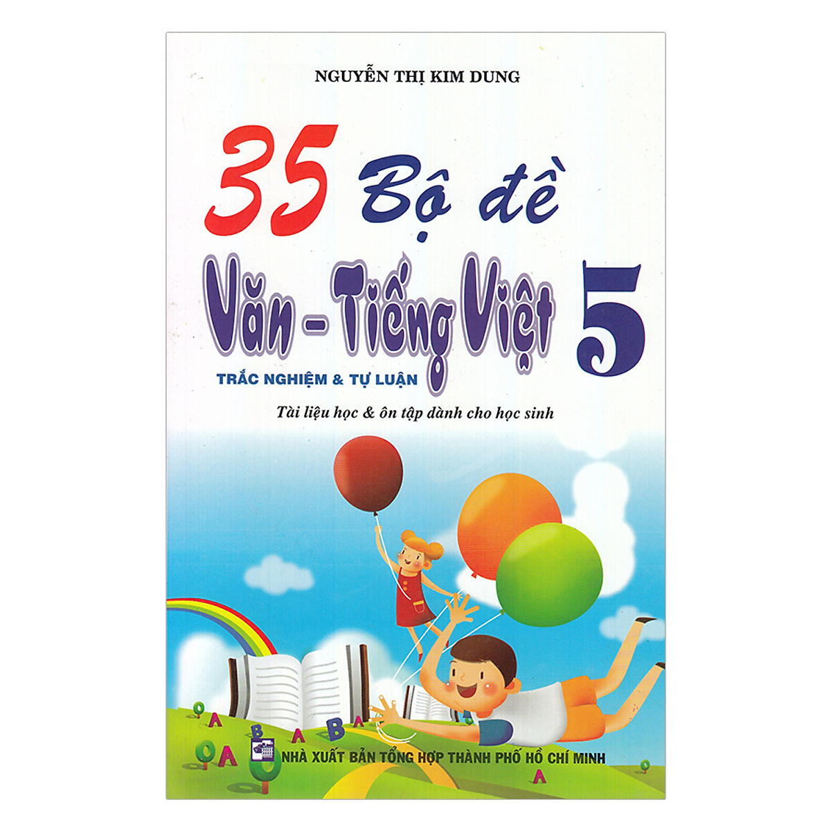 35 Bộ Đề Văn - Tiếng Việt Lớp 5 