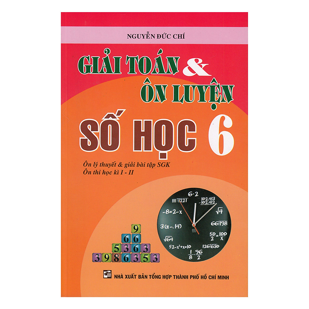 Giải Toán Và Ôn Luyện Số Học Lớp 6