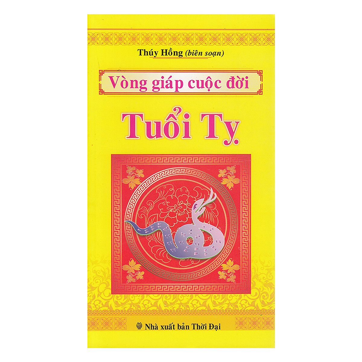 Vòng Giáp Cuộc Đời - Tuổi Tỵ