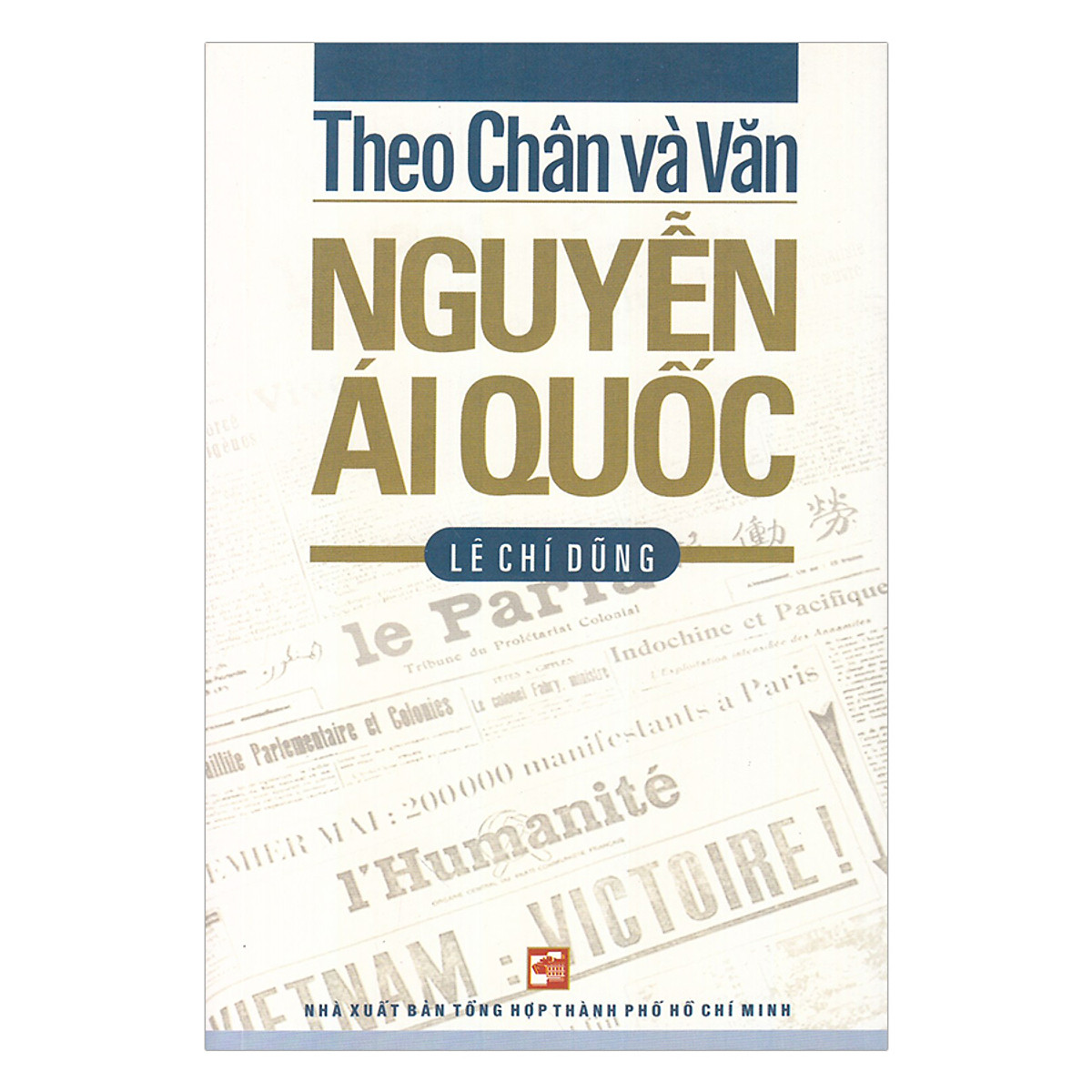 Theo Chân Và Văn Nguyễn Ái Quốc