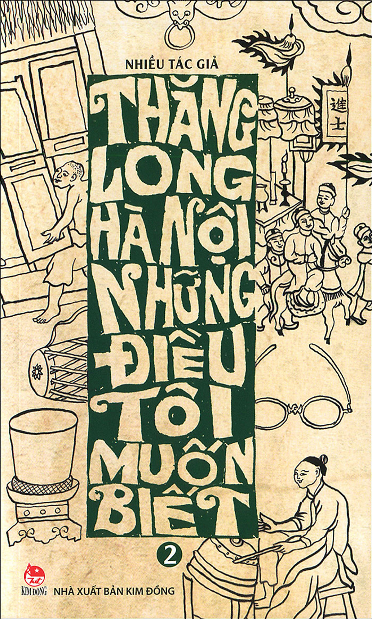 Thăng Long - Hà Nội, Những Điều Tôi Muốn Biết (Tập 2)