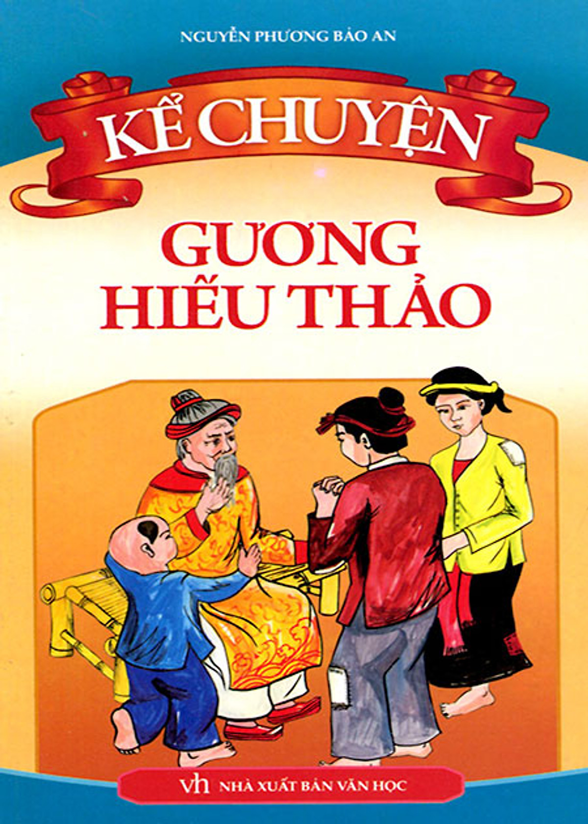 Kể Chuyện Gương Hiếu Thảo