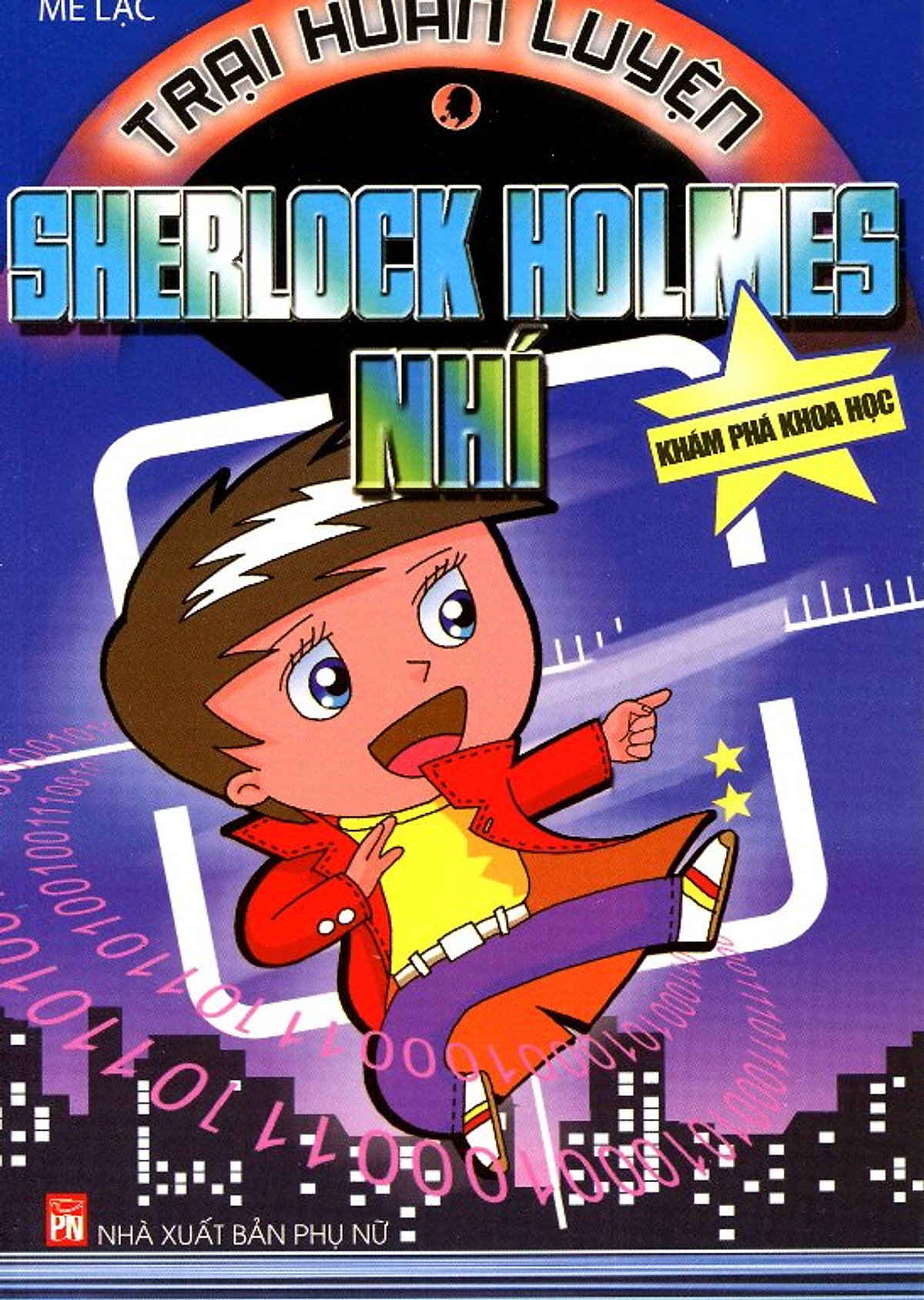 Trại Huấn Luyện Sherlock Holmes Nhí - Khám Phá Khoa Học