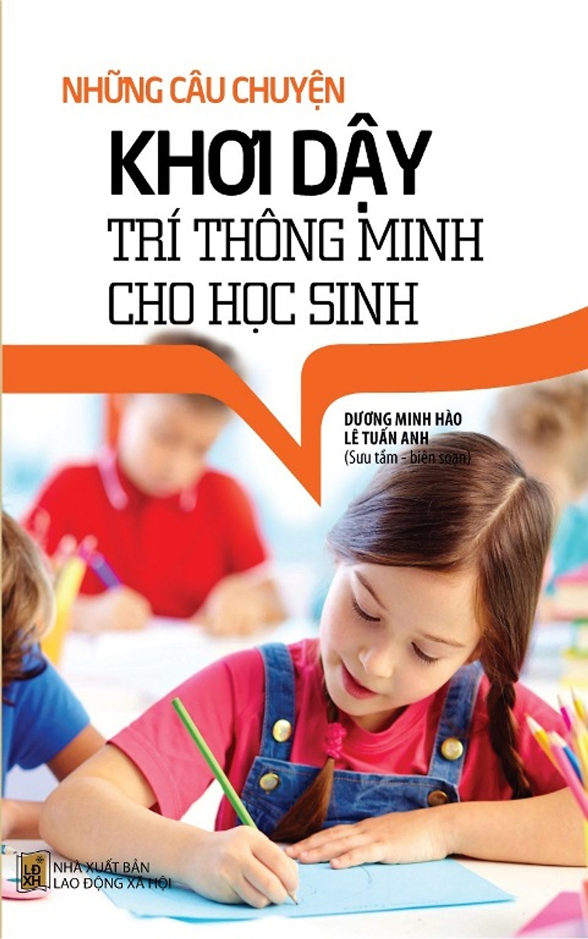 Những Câu Chuyện Khơi Dậy Trí Thông Minh Cho Học Sinh