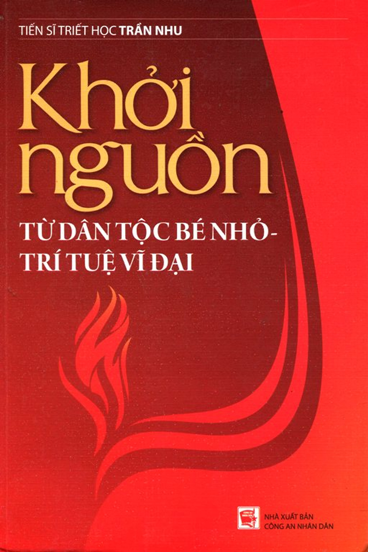 Khởi Nguồn Từ Dân Tộc Bé Nhỏ - Trí Tuệ Vĩ Đại