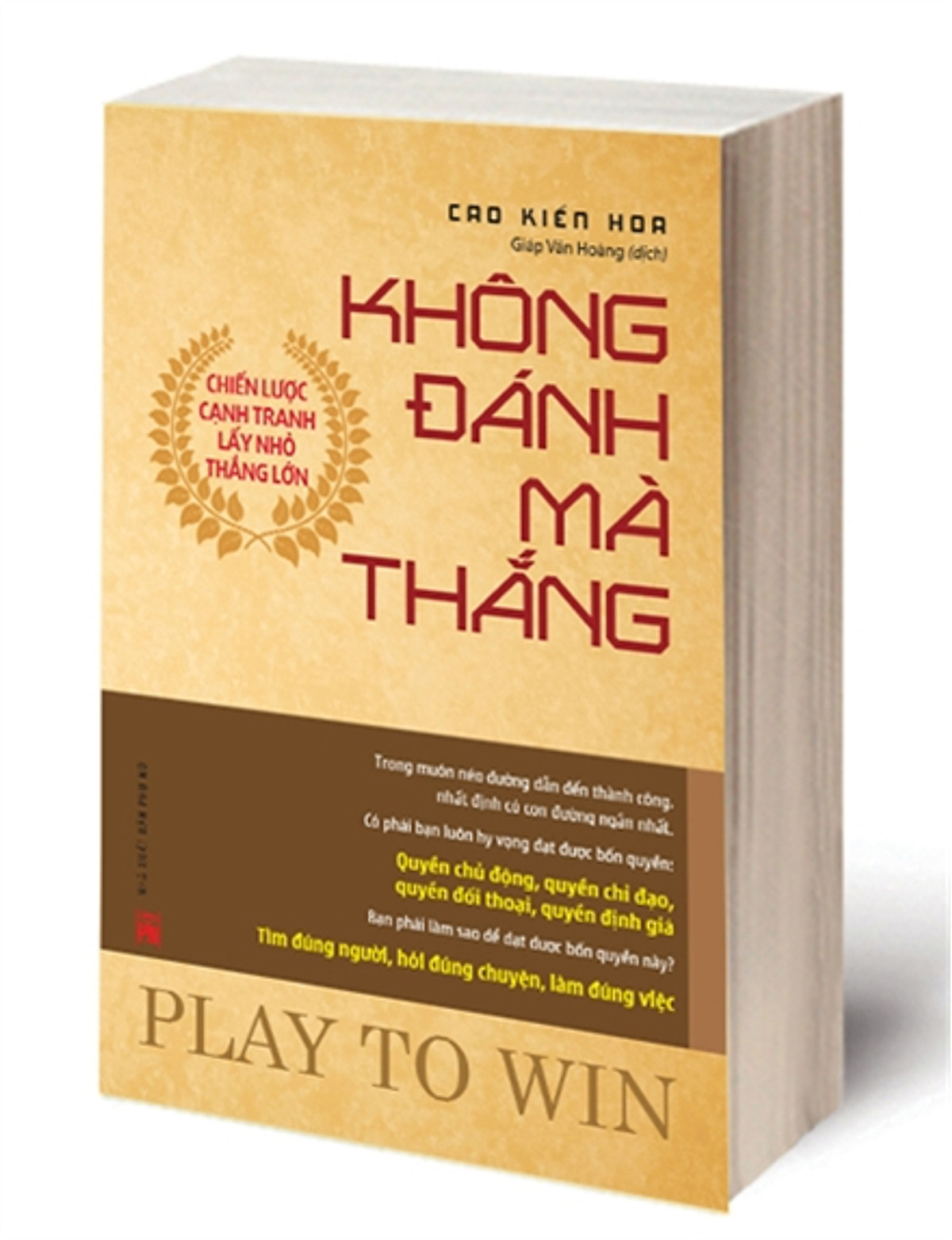 Không Đánh Mà Thắng - Chiến Lược Cạnh Tranh Lấy Nhỏ Thắng Lớn