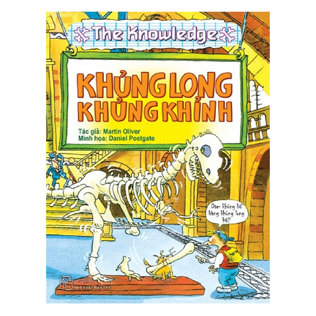 The Knowledge - Khủng Long Khủng Khỉnh (Tái Bản)