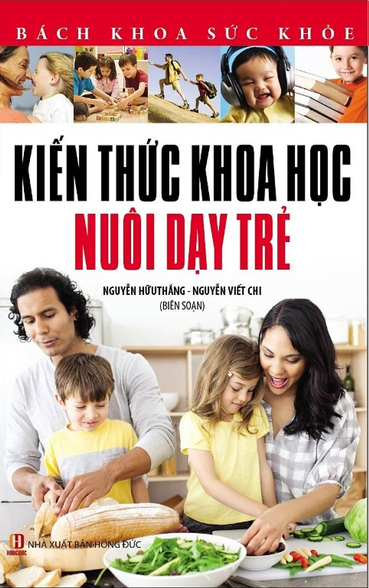 Bách Khoa Sức Khỏe - Kiến Thức Khoa Học Nuôi Dạy Trẻ