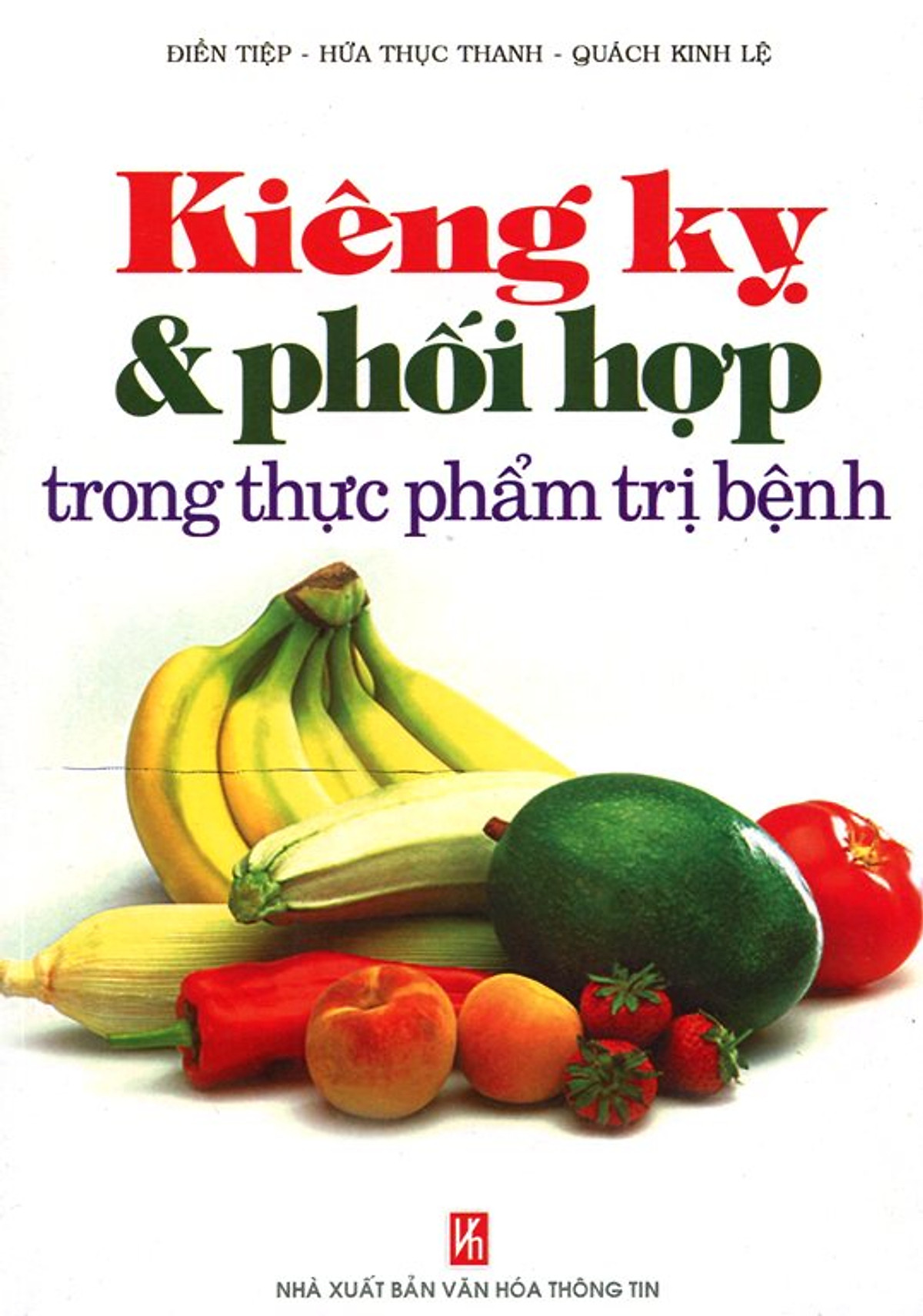 Kiêng Kỵ Và Phối Hợp Trong Thực Phẩm Trị Bệnh