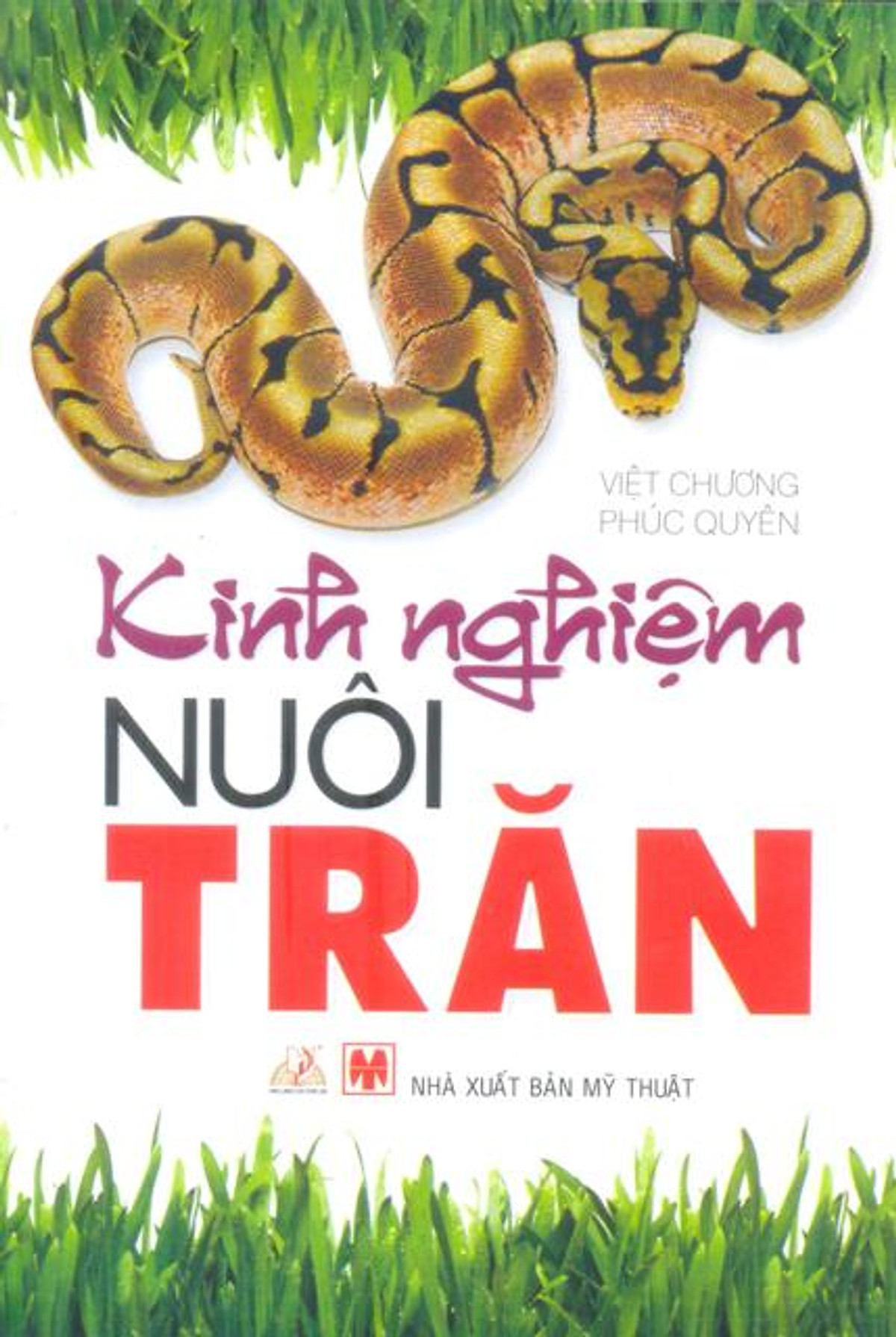 Kinh Nghiệm Nuôi Trăn