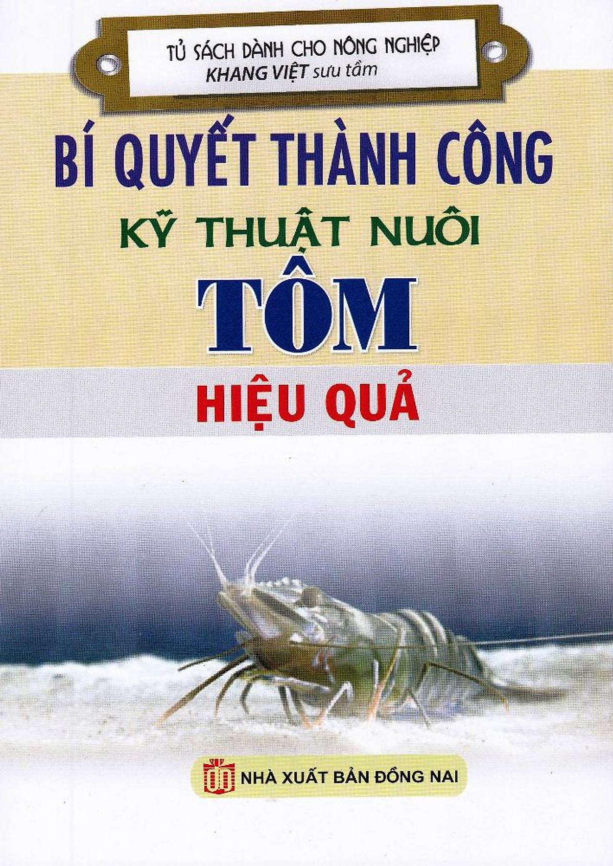 Bí Quyết Thành Công Kĩ Thuật Nuôi Tôm Hiệu Quả