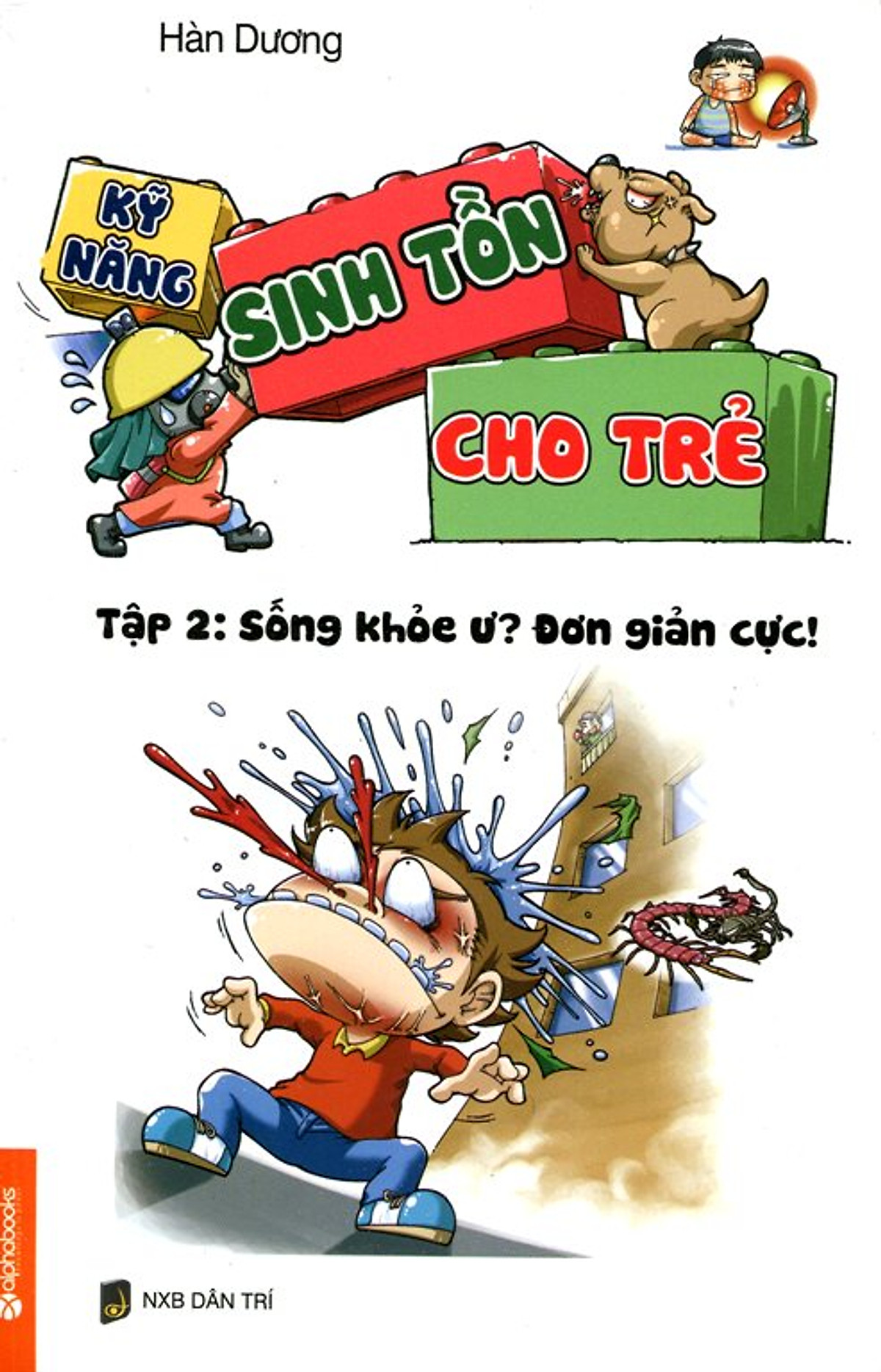 Kỹ Năng Sinh Tồn Cho Trẻ - Tập 2