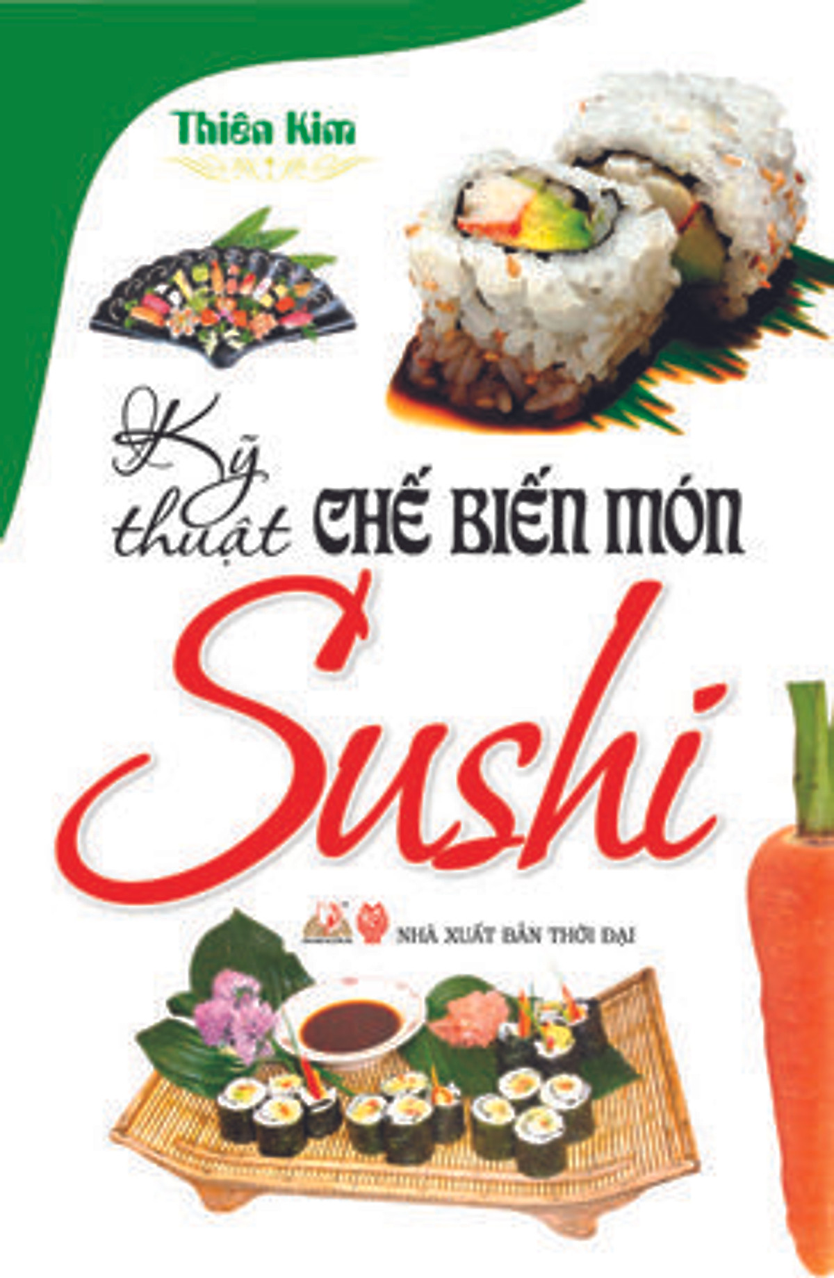 Kỹ Thuật Chế Biến Món Sushi