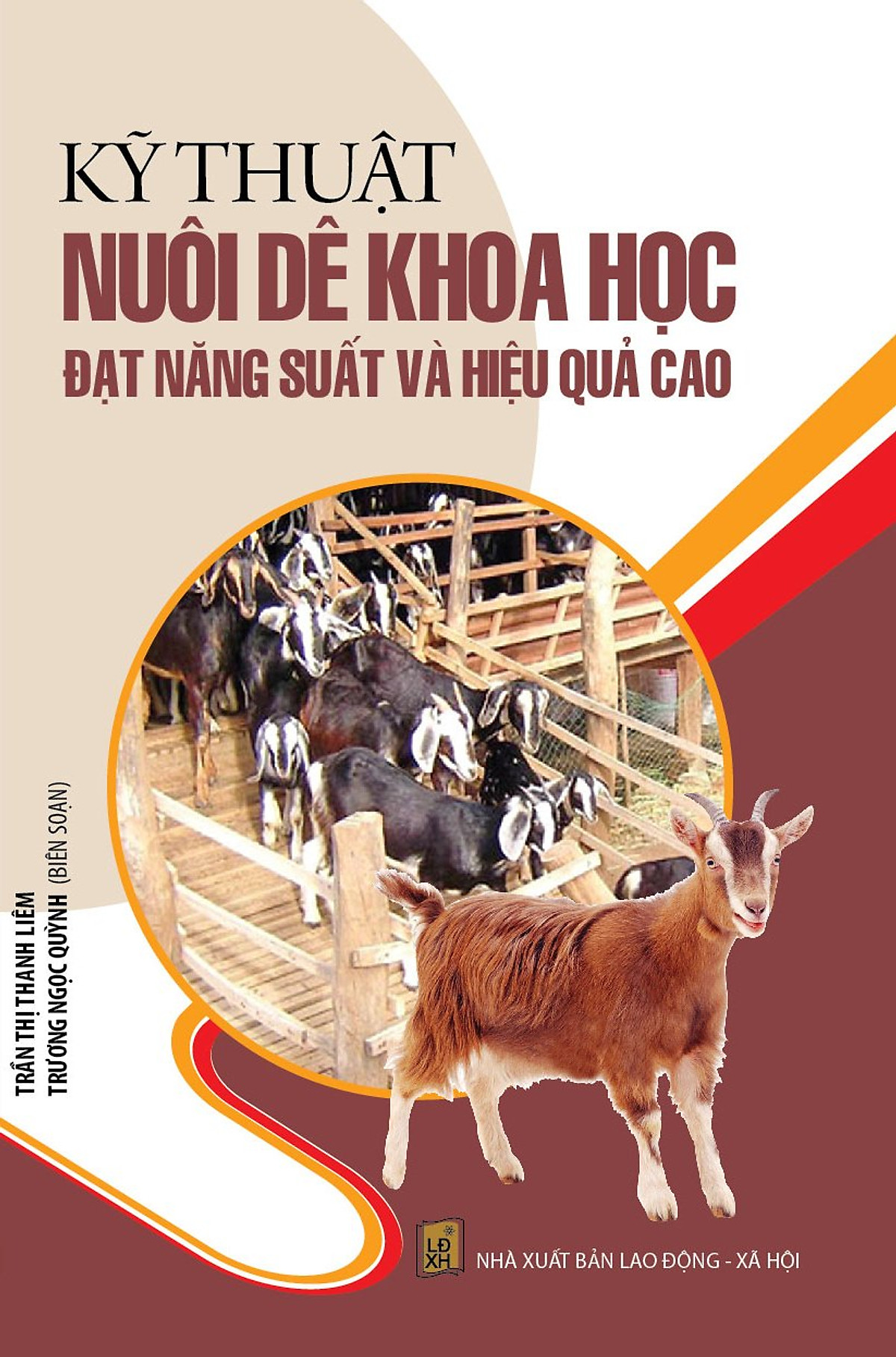 Kỹ Thuật Nuôi Dê Khoa Học Đạt Năng Suất Và Hiệu Quả Cao