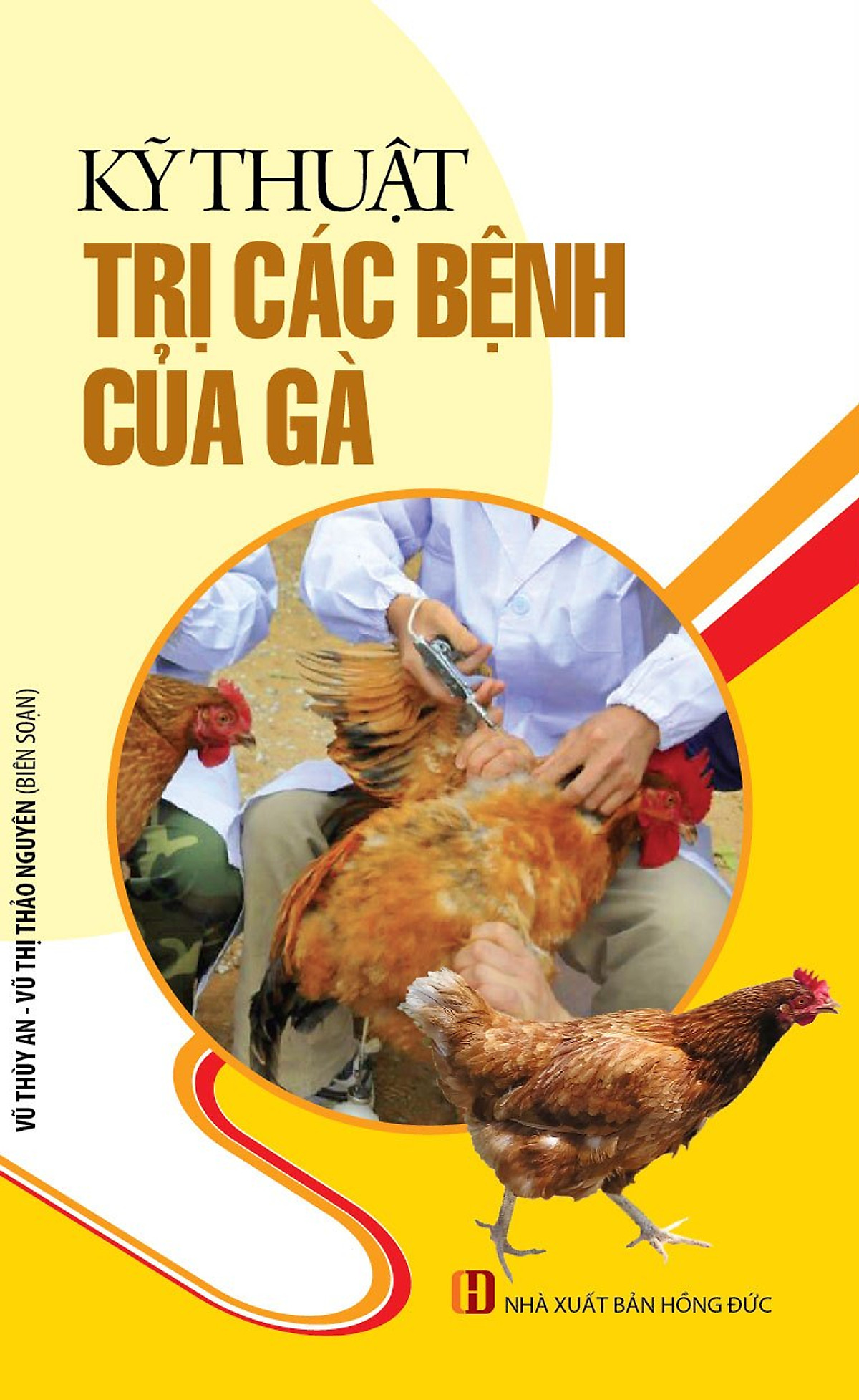 Kỹ Thuật Trị Các Bệnh Của Gà | Tiki