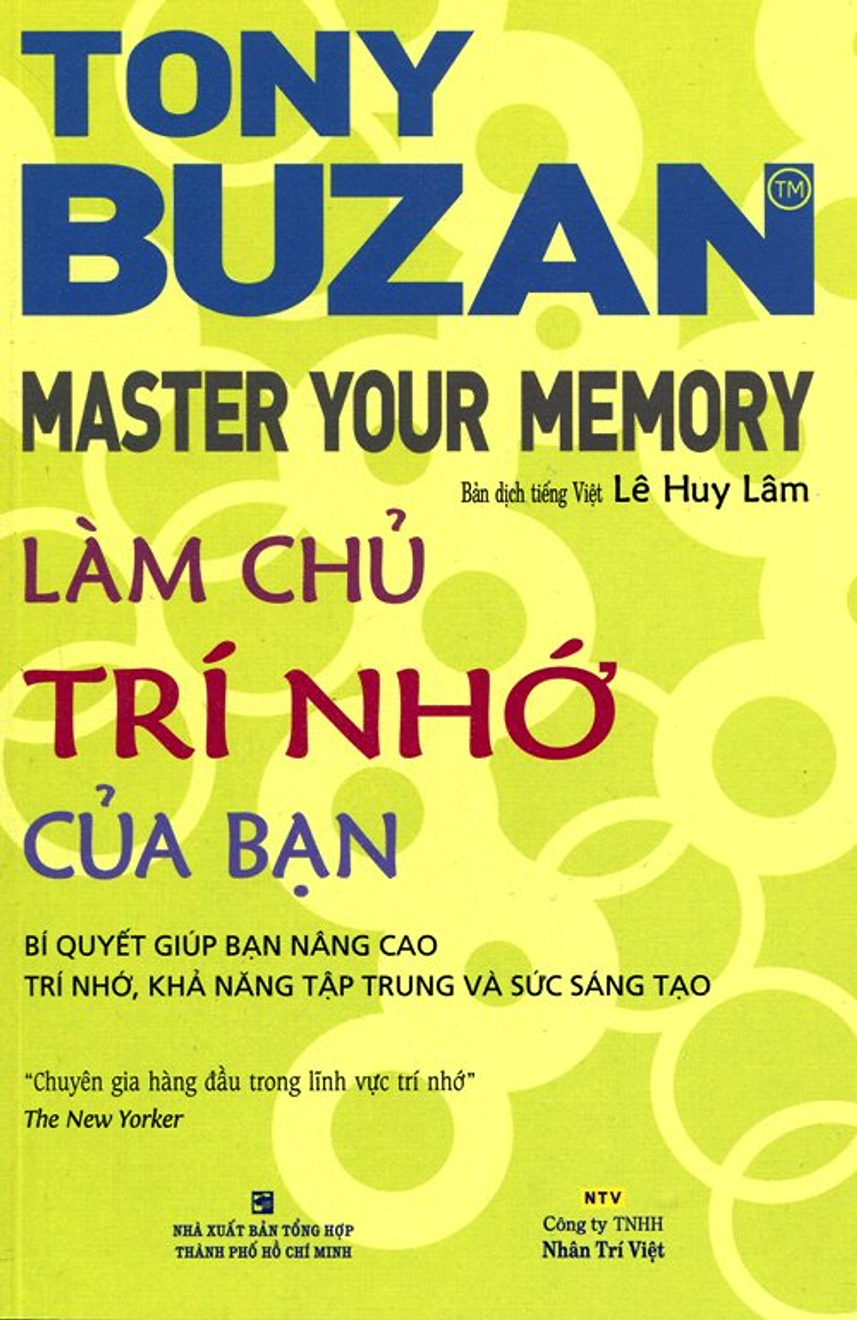 Làm Chủ Trí Nhớ Của Bạn (Tái Bản 2014)