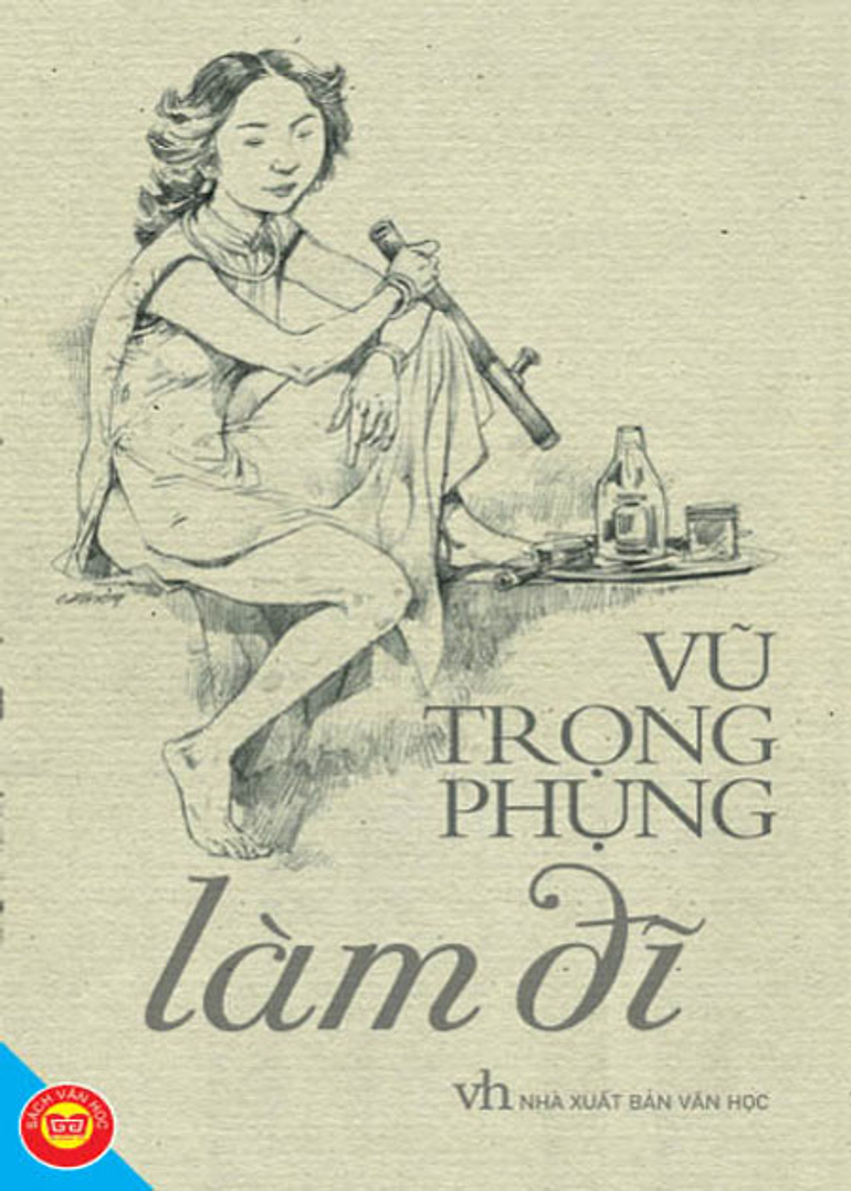 Làm Đĩ (Tái Bản)