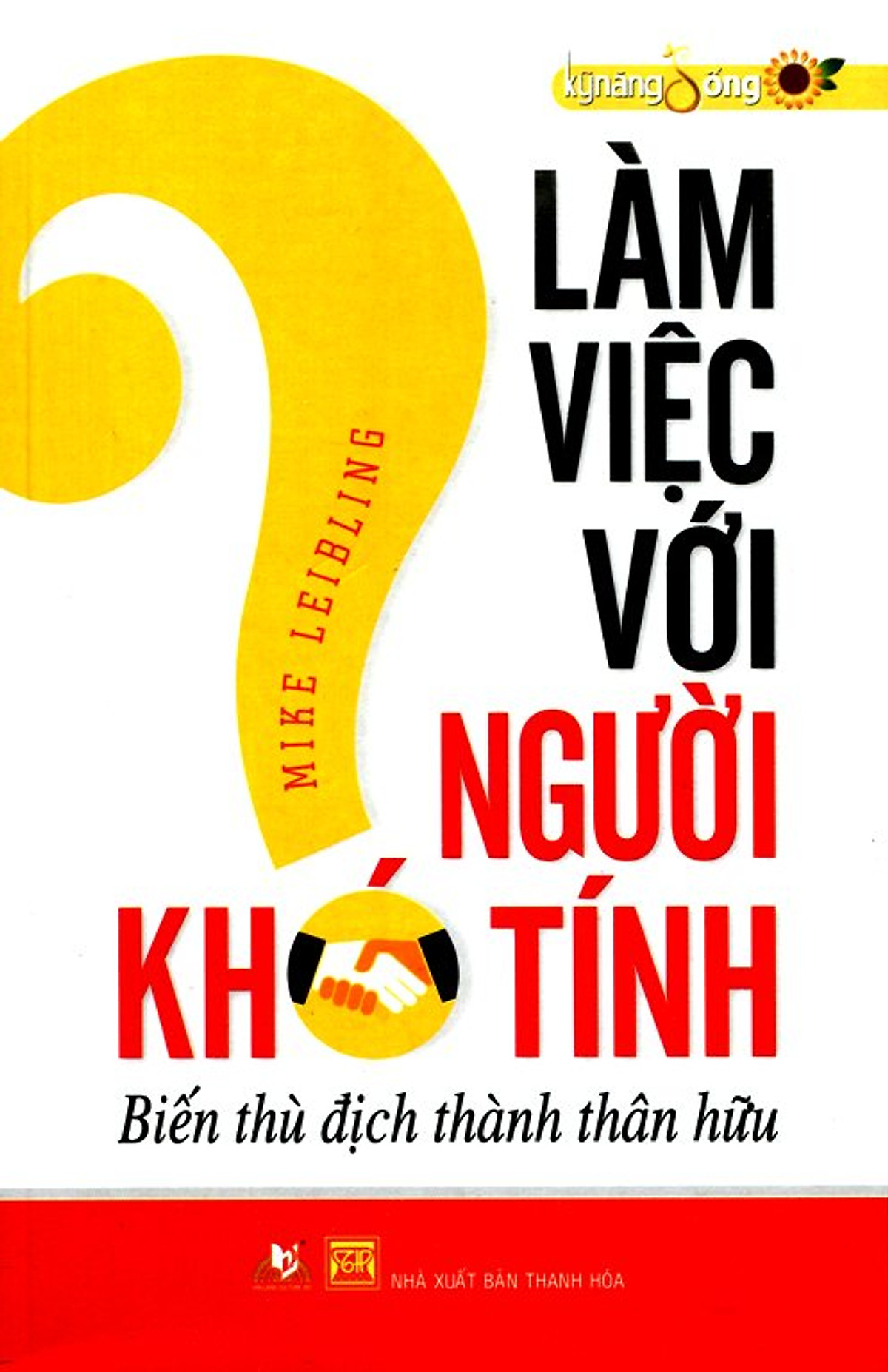 Làm Việc Với Người Khó Tính