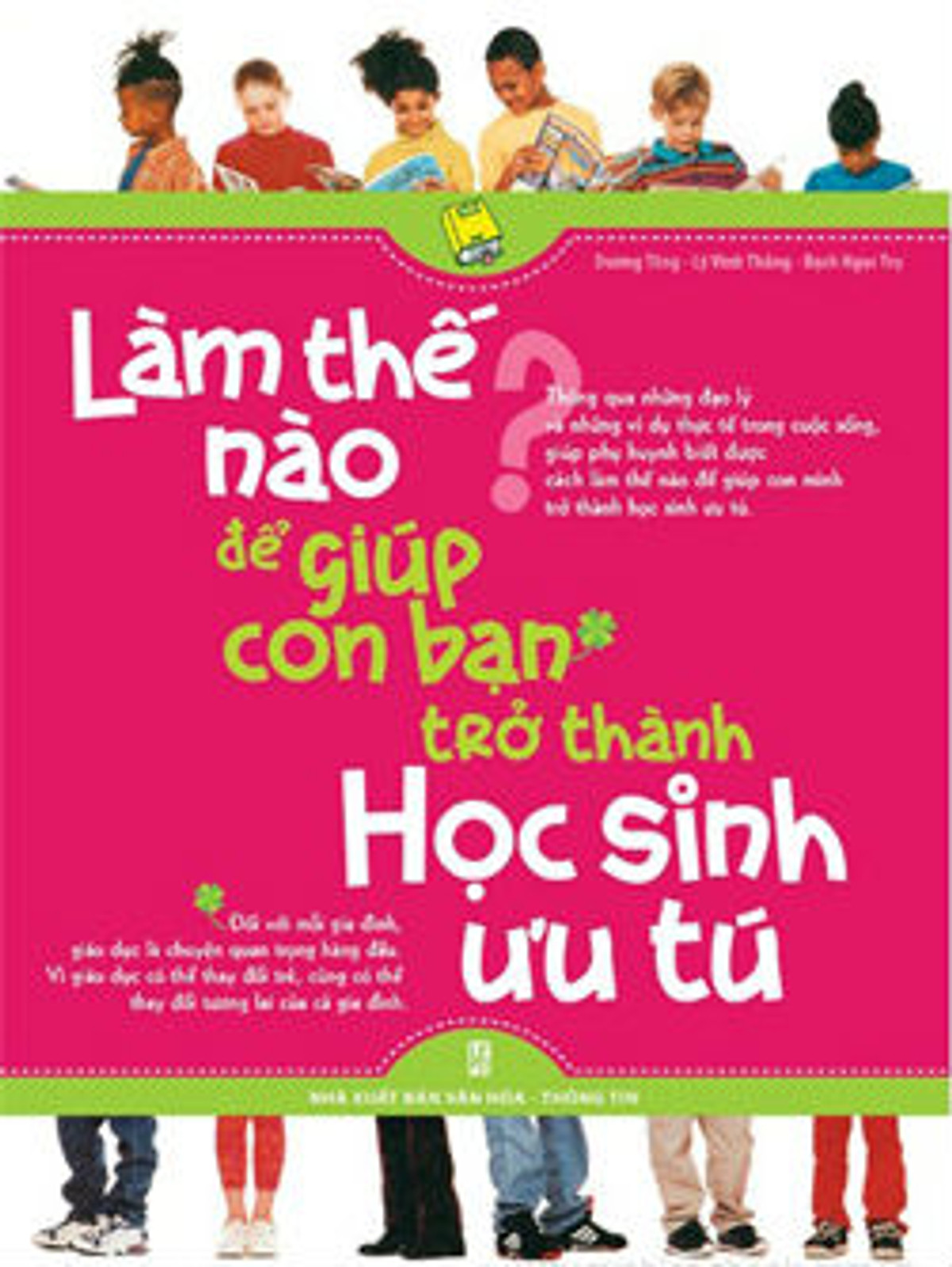 Làm Thế Nào Để Giúp Con Bạn Trở Thành Học Sinh Ưu Tú