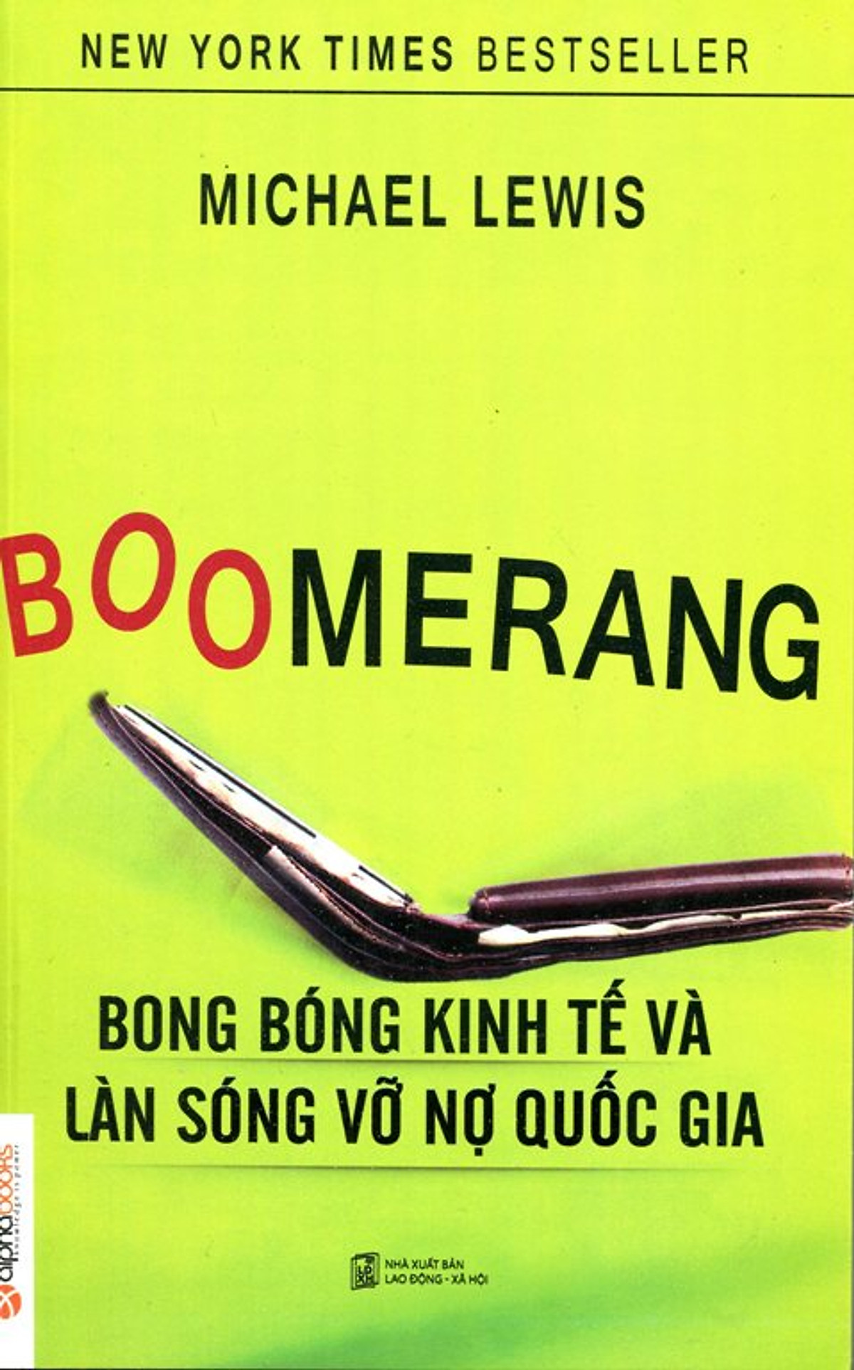 Boomerang - Bong Bóng Kinh Tế Và Làn Sóng Vỡ Nợ Quốc Gia