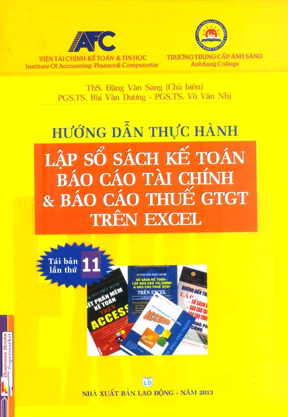 Hướng Dẫn Thực Hành Lập Sổ Sách Kế Toán, Báo Cáo Tài Chính Và Báo Cáo Thuế GTGT Trên Excel